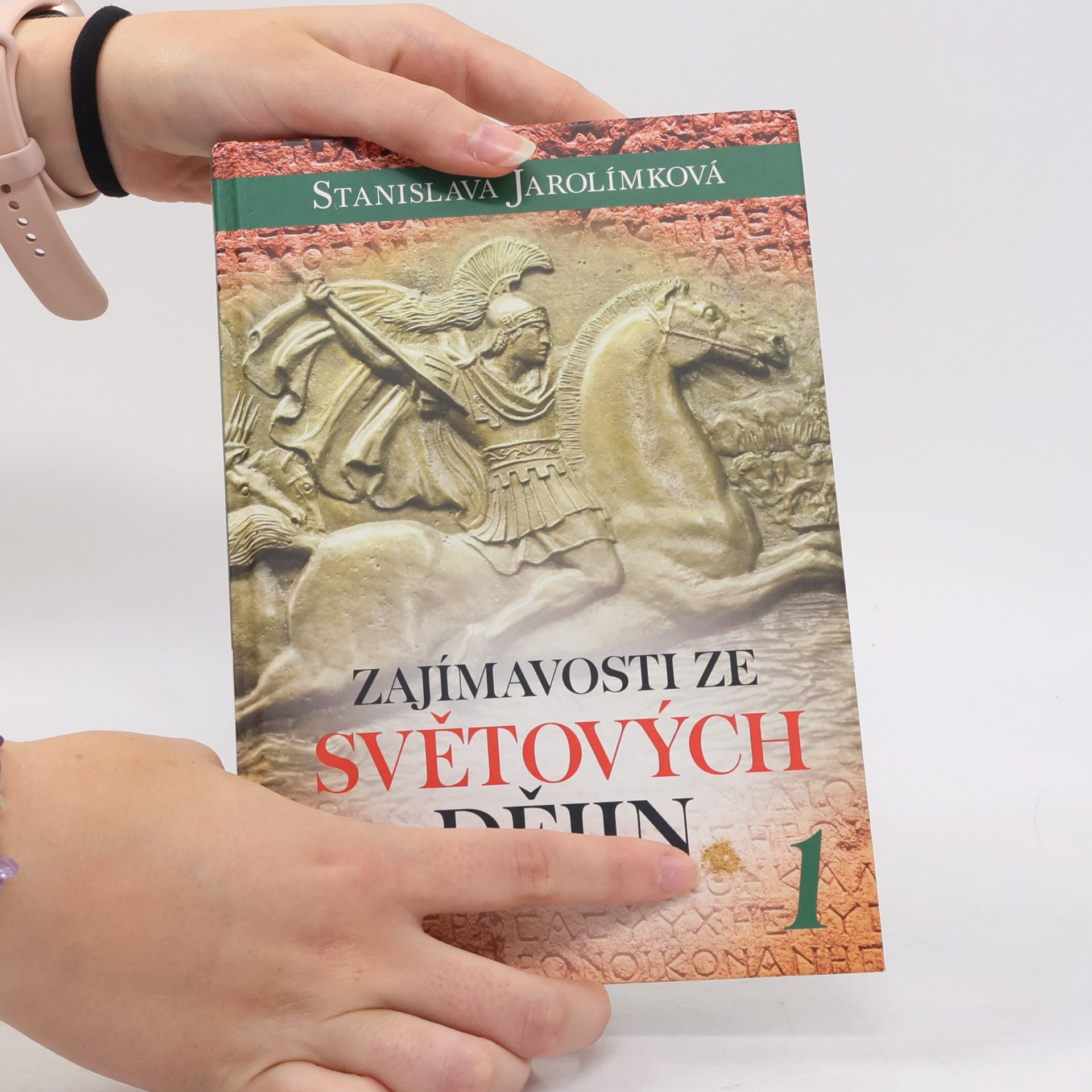 Stanislava Jarolímková Zajímavosti ze světových dějin 1
