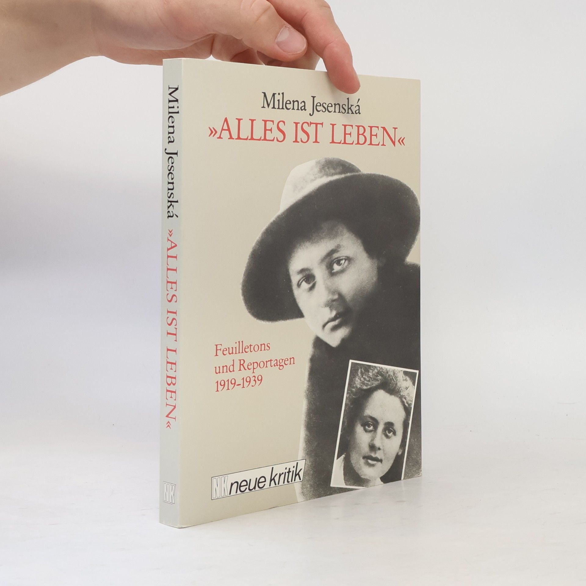Milena Jesenská "Alles ist Leben"