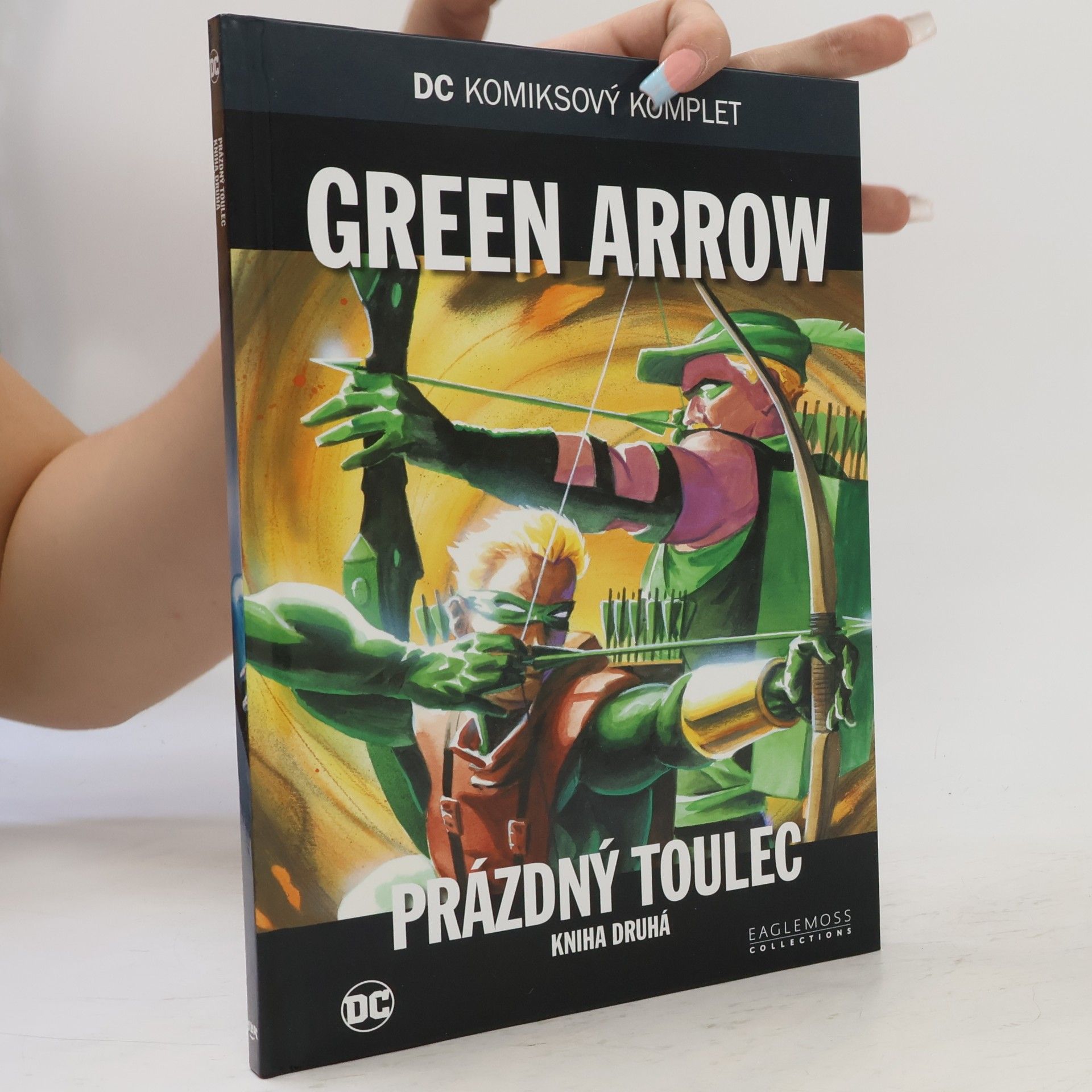 Bob Haney Green Arrow. Prázdný toulec. Kniha první