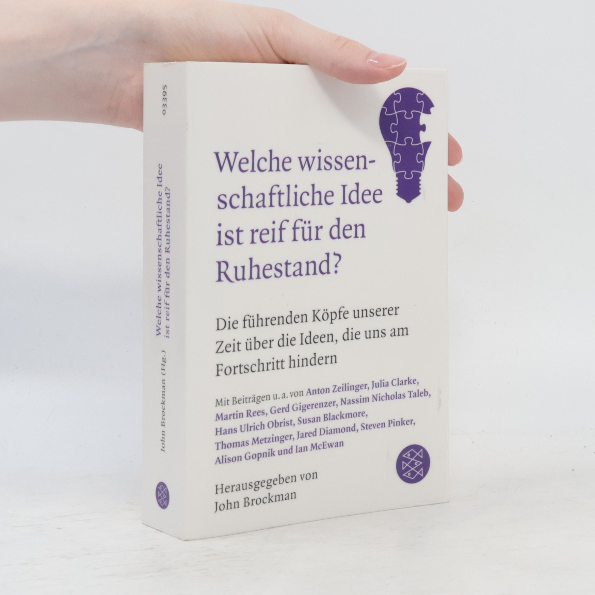 John Brockman Welche wissenschaftliche Idee ist reif für den Ruhestand?