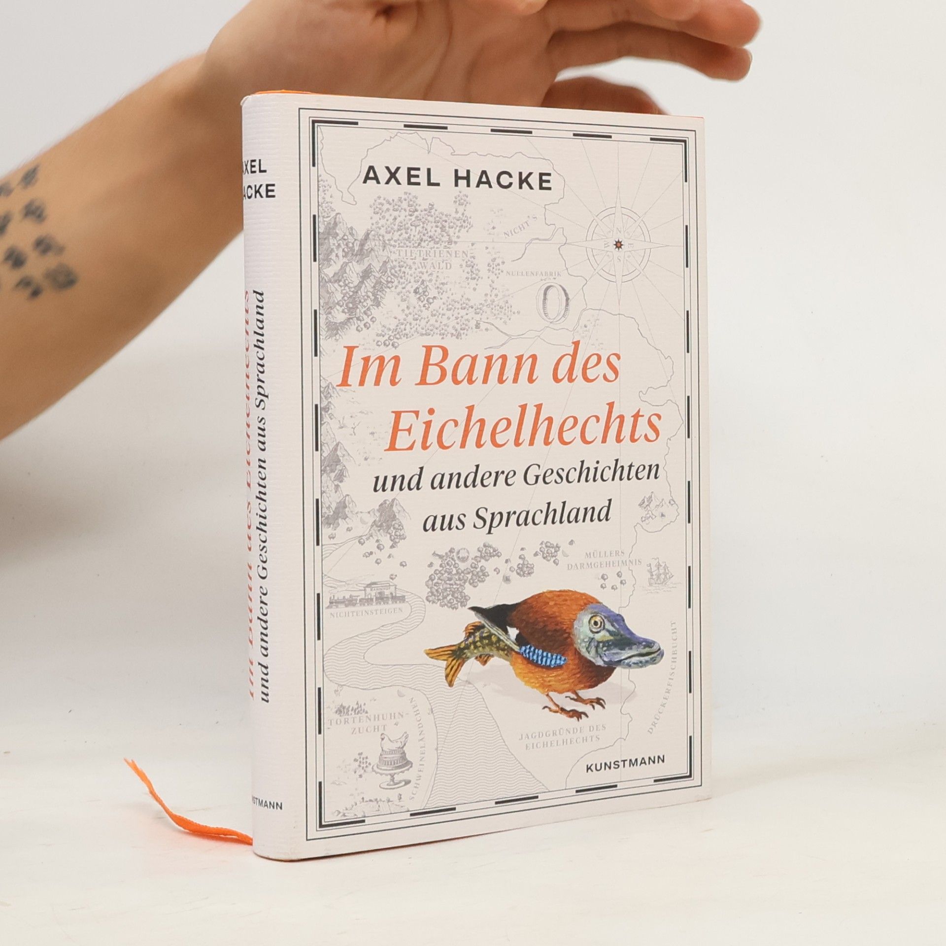 Axel Hacke Im Bann des Eichelhechts und andere Geschichten aus Sprachland
