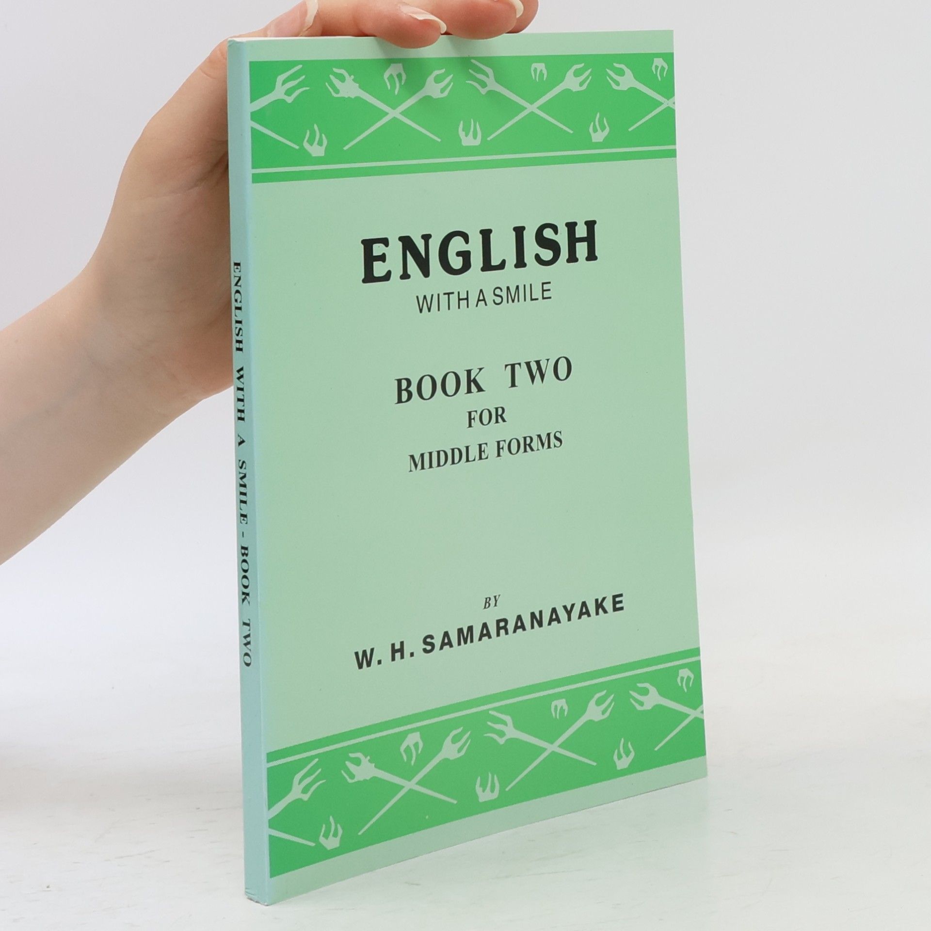 W. H. Samaranayake English With A Smile Book Two