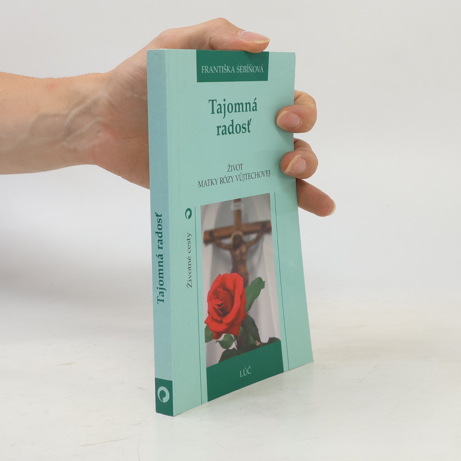 Františka Sebíňová Tajomná radosť