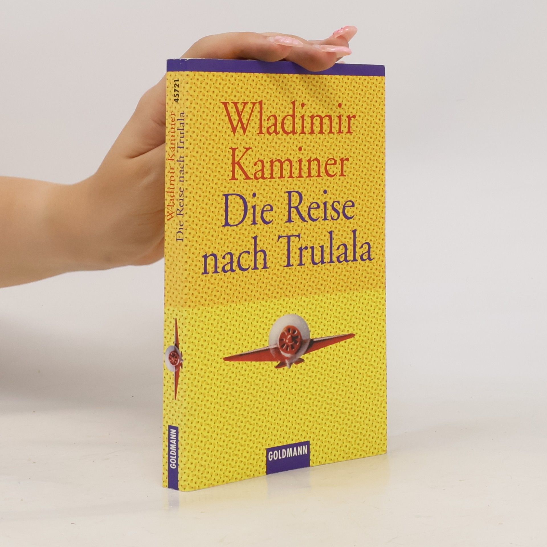 Wladimir Kaminer Die Reise nach Trulala