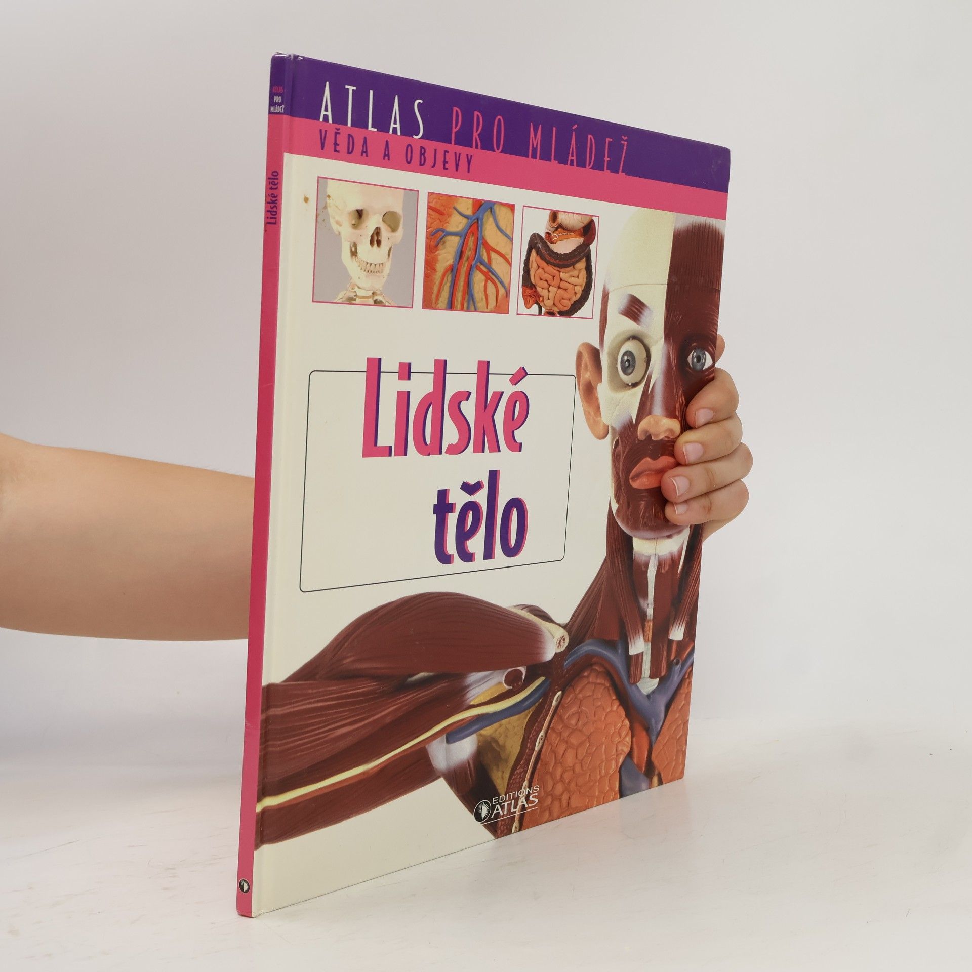 Kolektiv autorů Atlas pro mládež. Lidské tělo