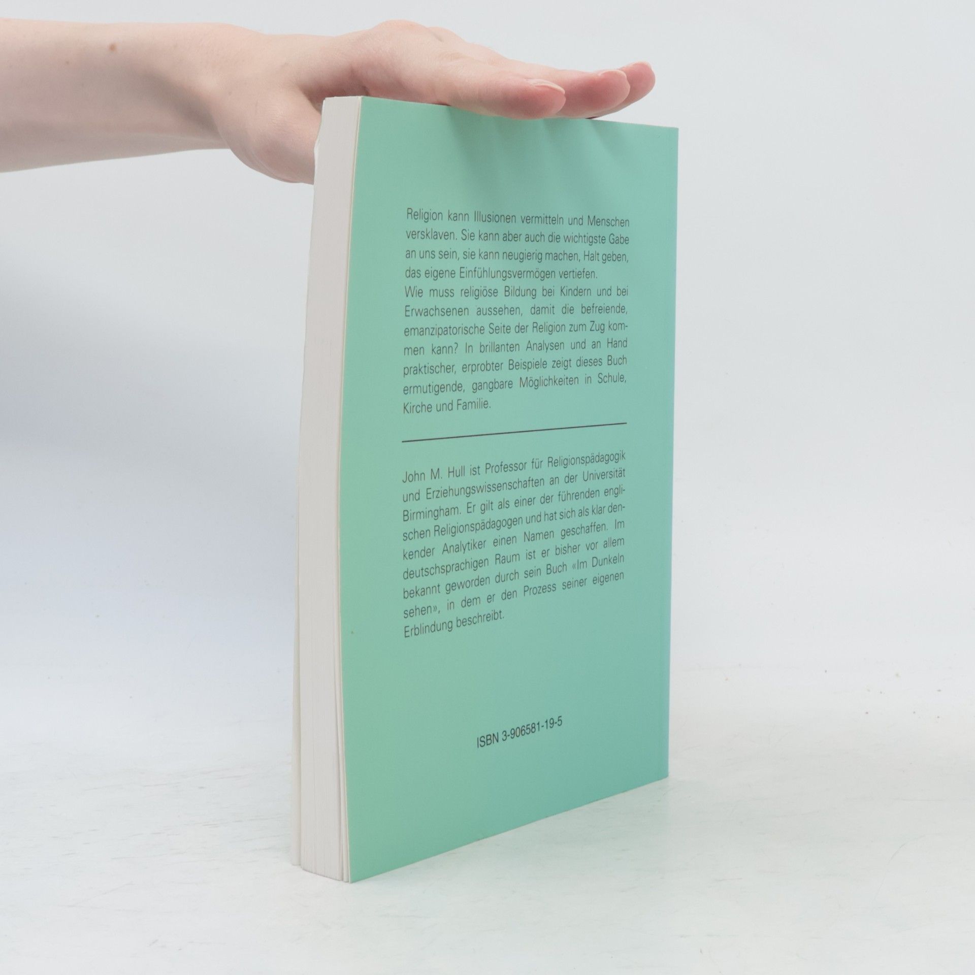 John M. Hull Ausgewählte Schriften - 1: Glaube und Bildung
