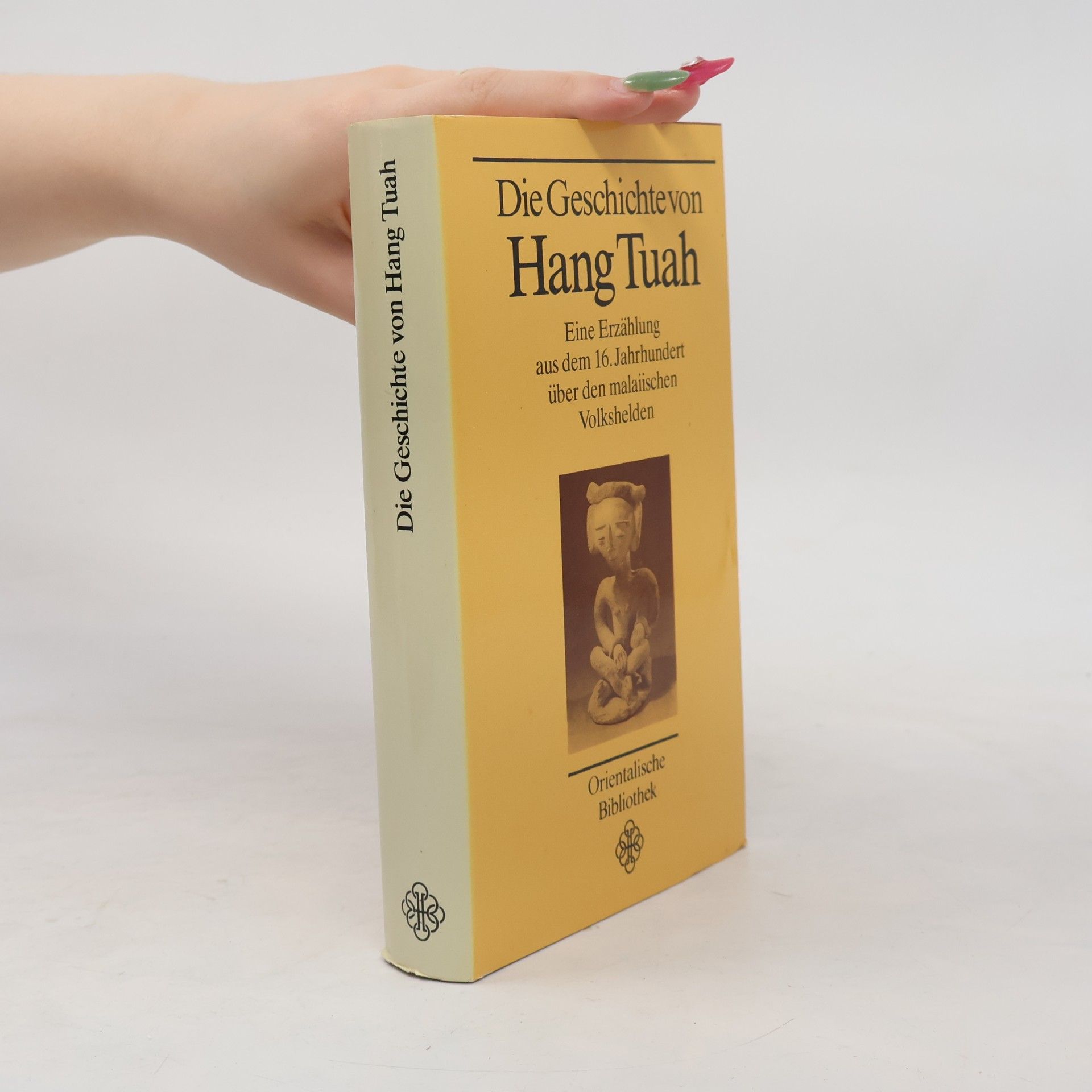 Autorenkollektiv Die Geschichte von Hang Tuah