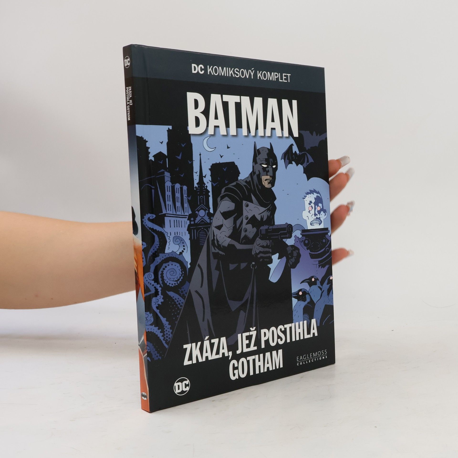 Mike Mignola Batman. Zkáza, jež postihla Gotham