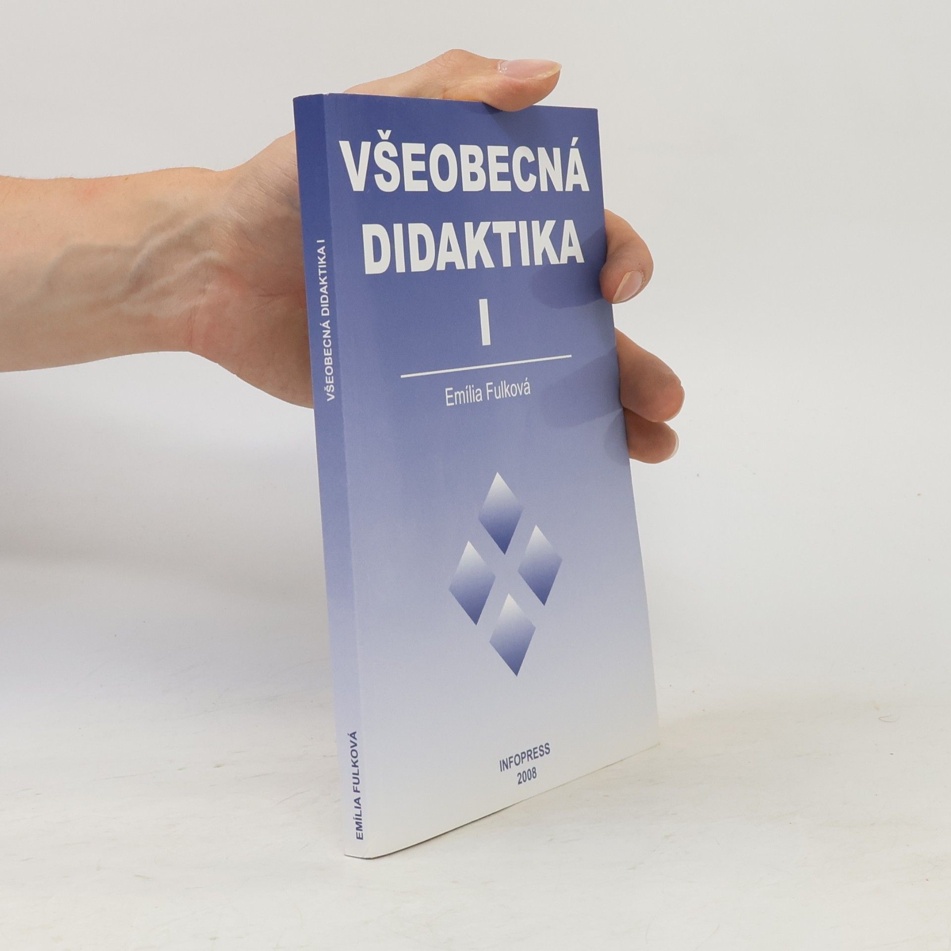 Emília Fulková Všeobecná didaktika I