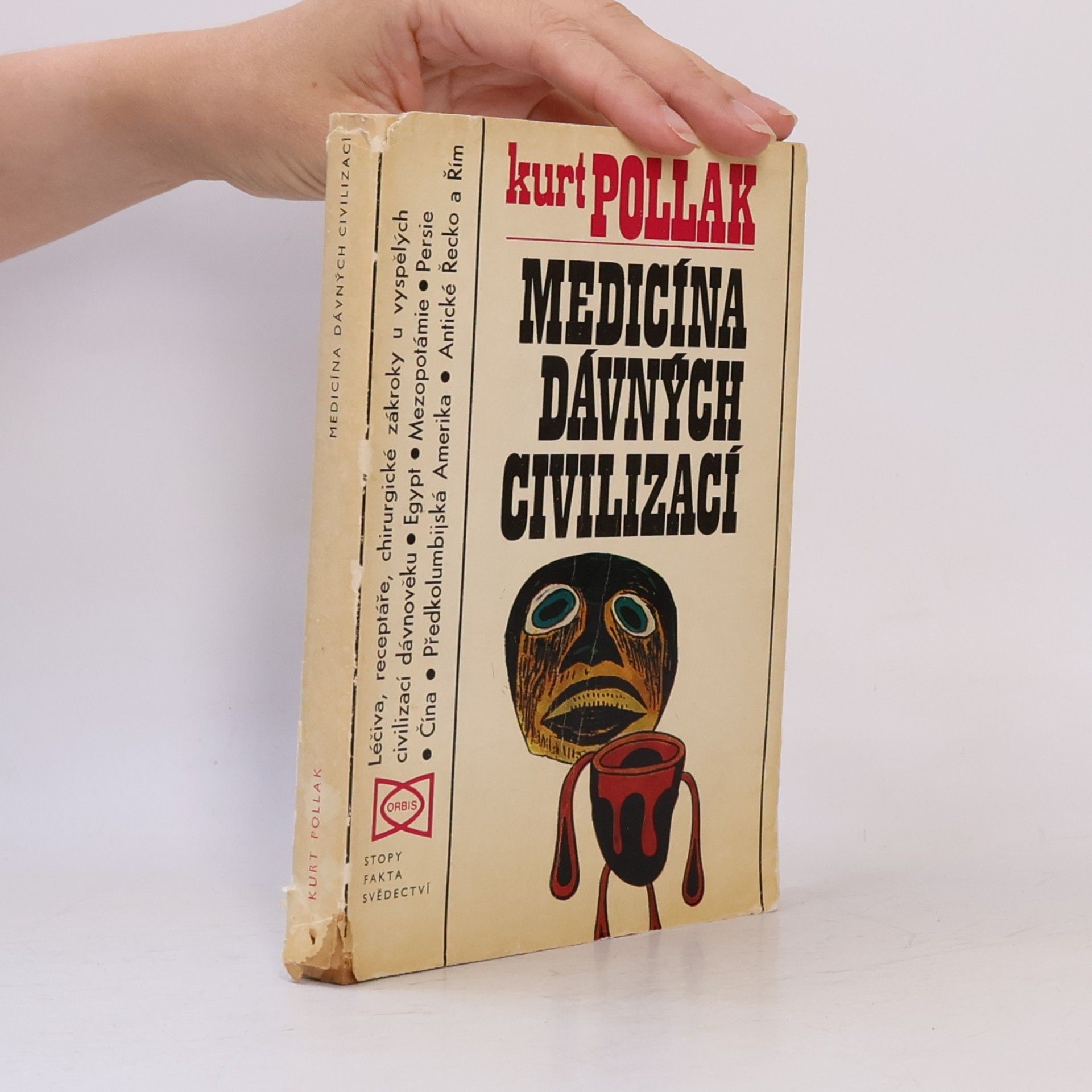 Kurt Pollak Medicína dávných civilizací