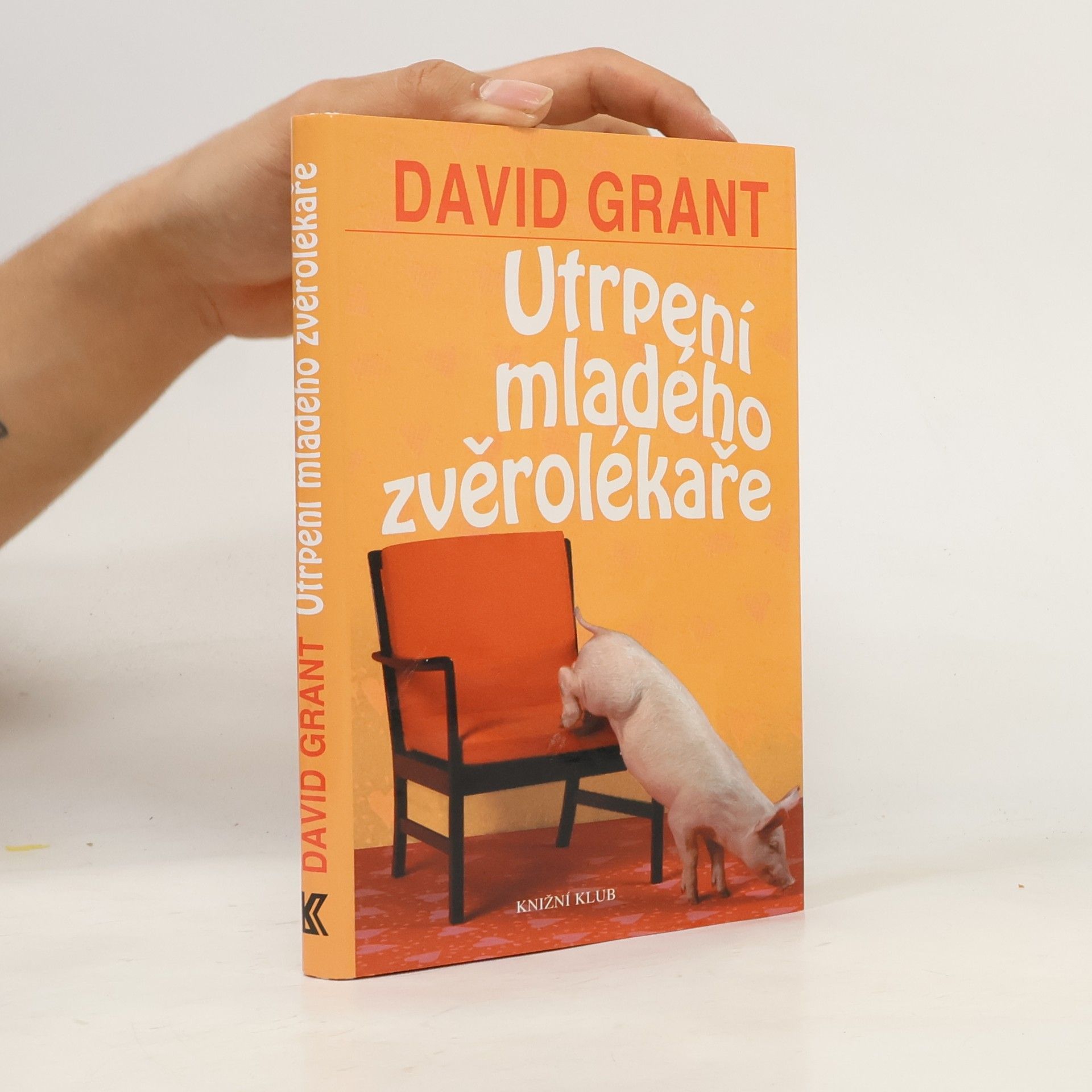David Grant Utrpení mladého zvěrolékaře