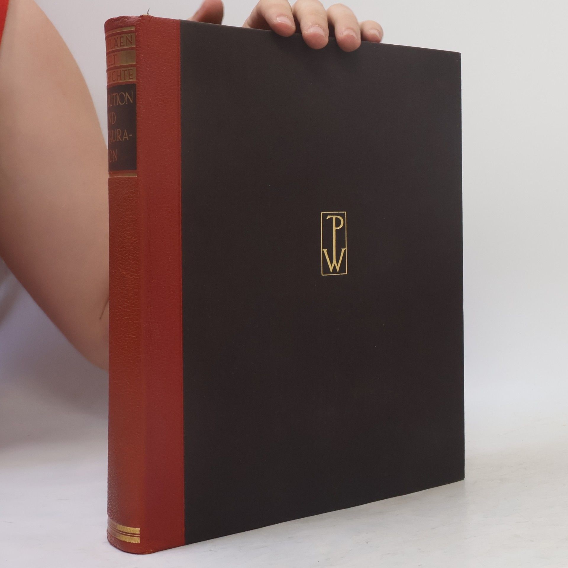 AA.VV. Die französische Revolution. Napoleon und die Restauration 1789-1848