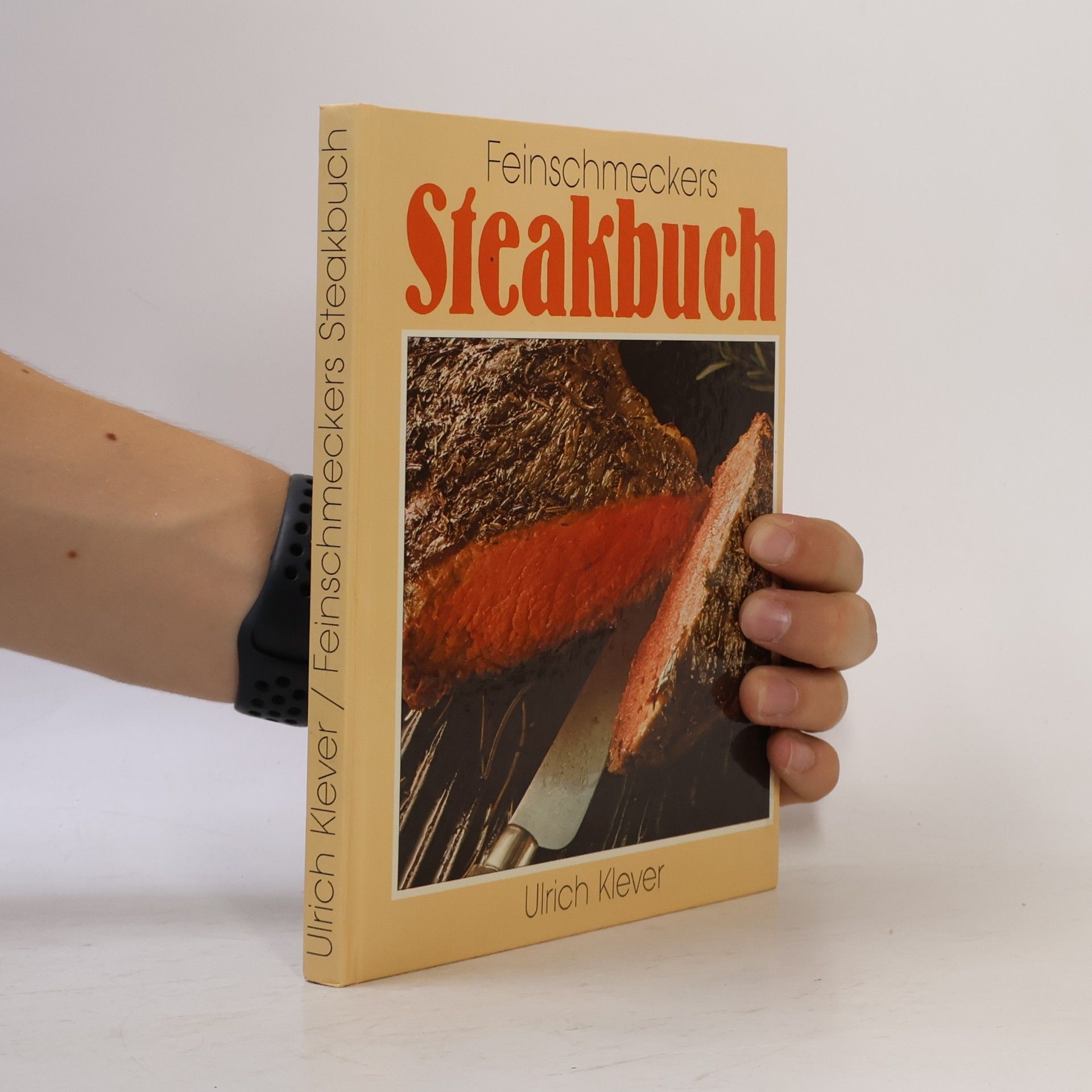 Ulrich Klever Feinschmeckers Steakbuch