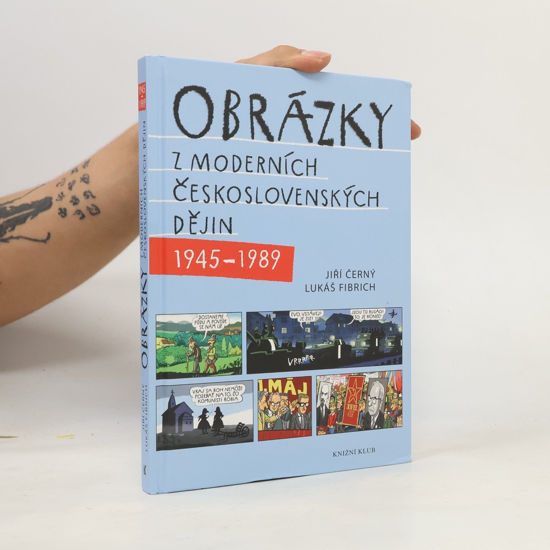 Jiří Černý  Obrázky z moderních československých dějin 1945-1989