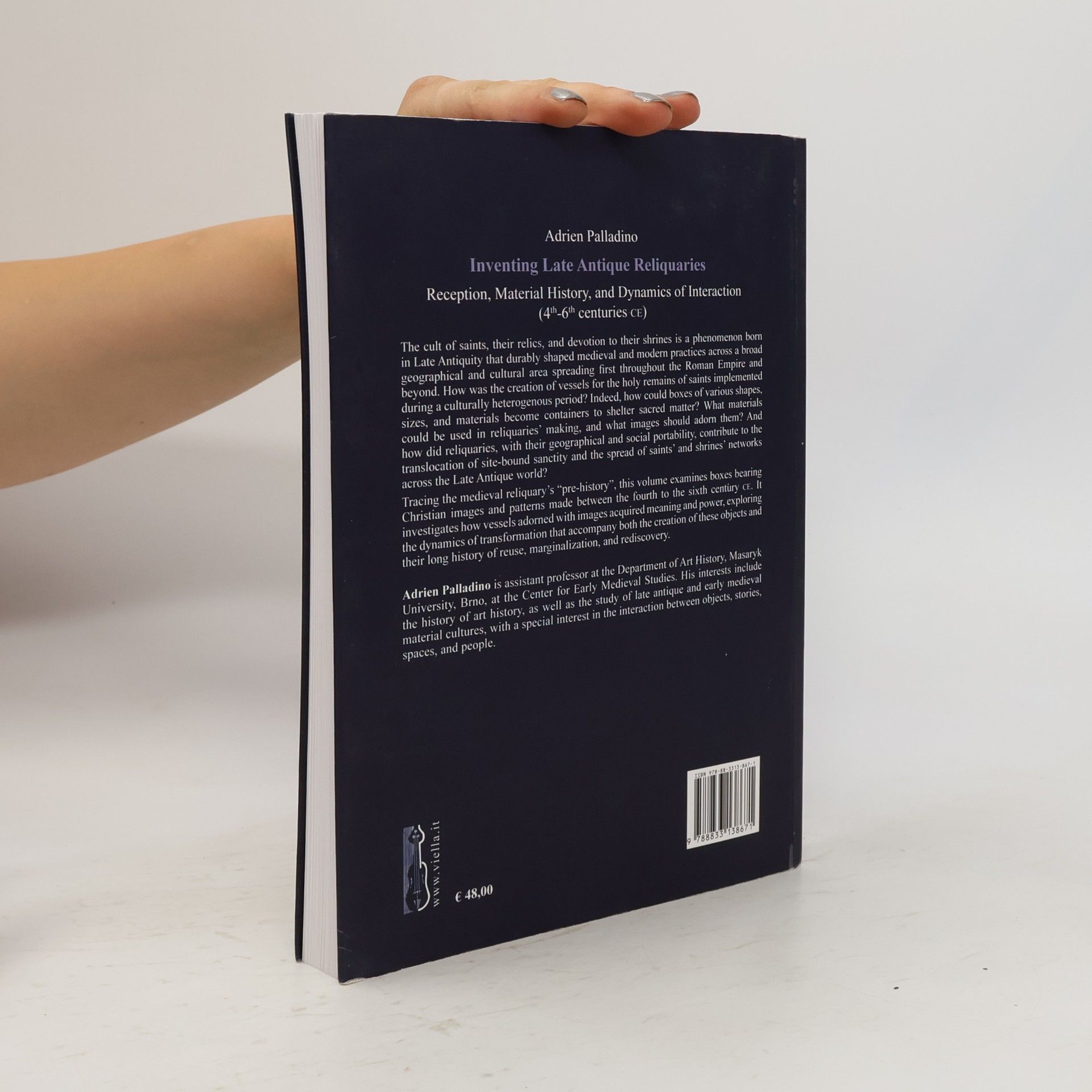 Adrien Palladino Studia Artium Medievalium Brunensia - 12: Inventing Late Antique Reliquaries