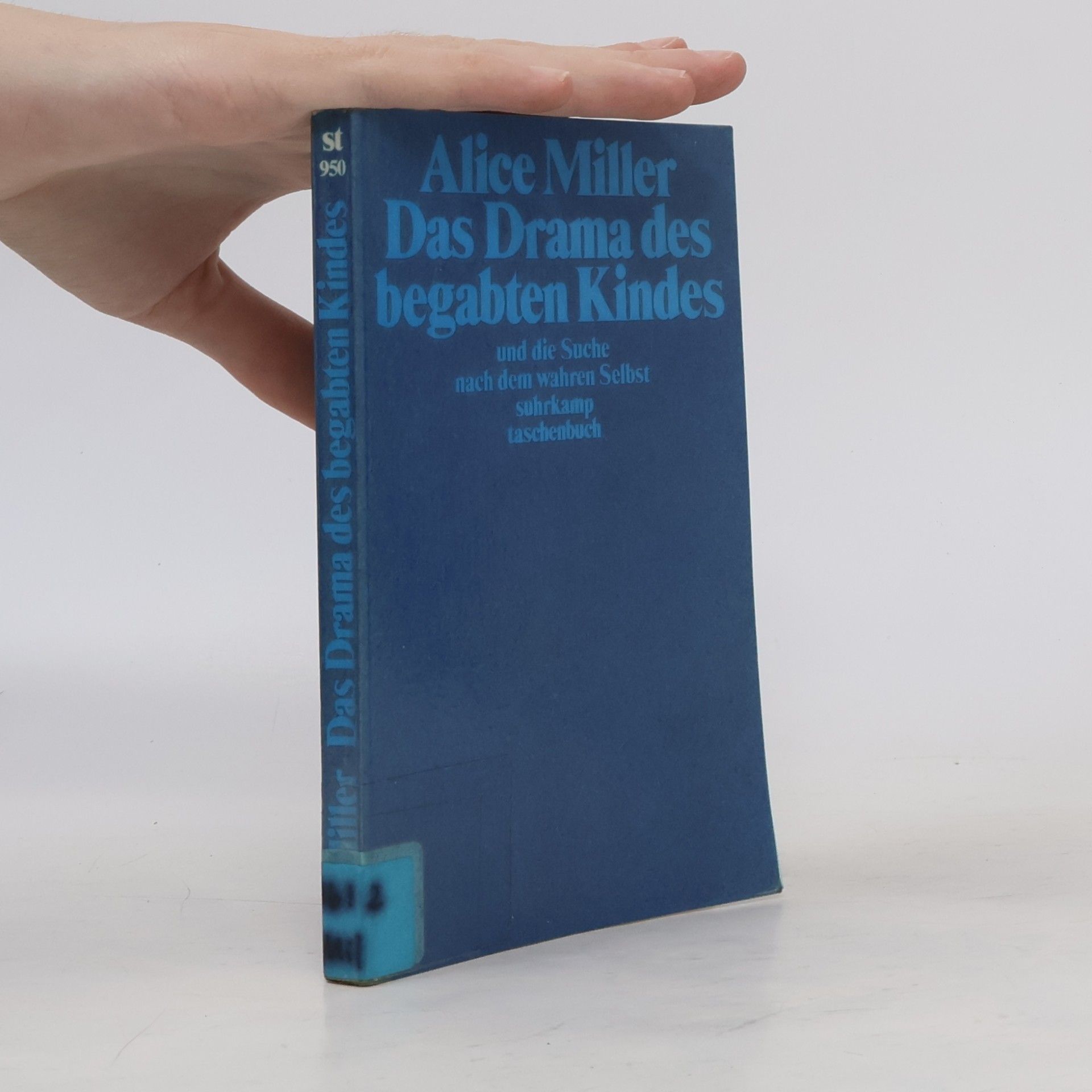 Alice Miller Das Drama des begabten Kindes
