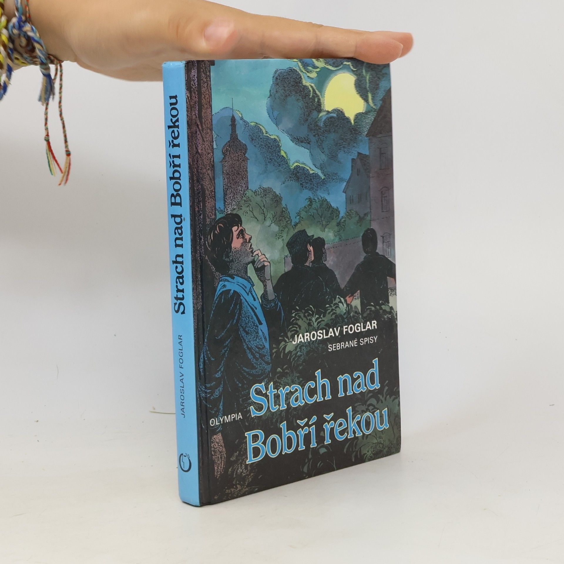 Jaroslav Foglar Strach nad Bobří řekou