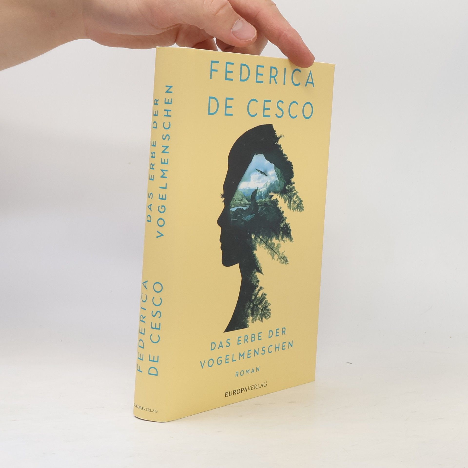 Federica de Cesco Das Erbe der Vogelmenschen