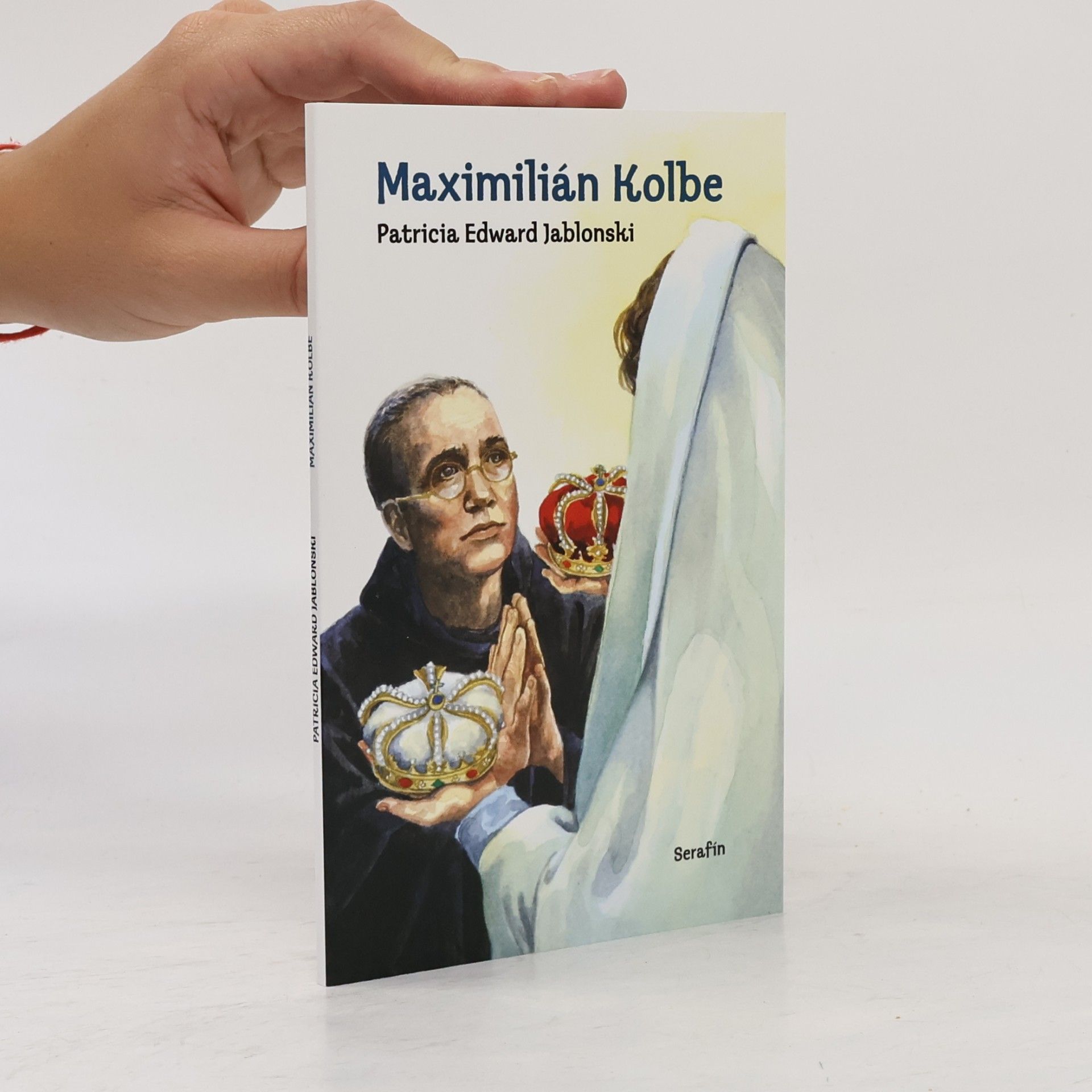 Patricia Edward Jablonski Maximilián Kolbe