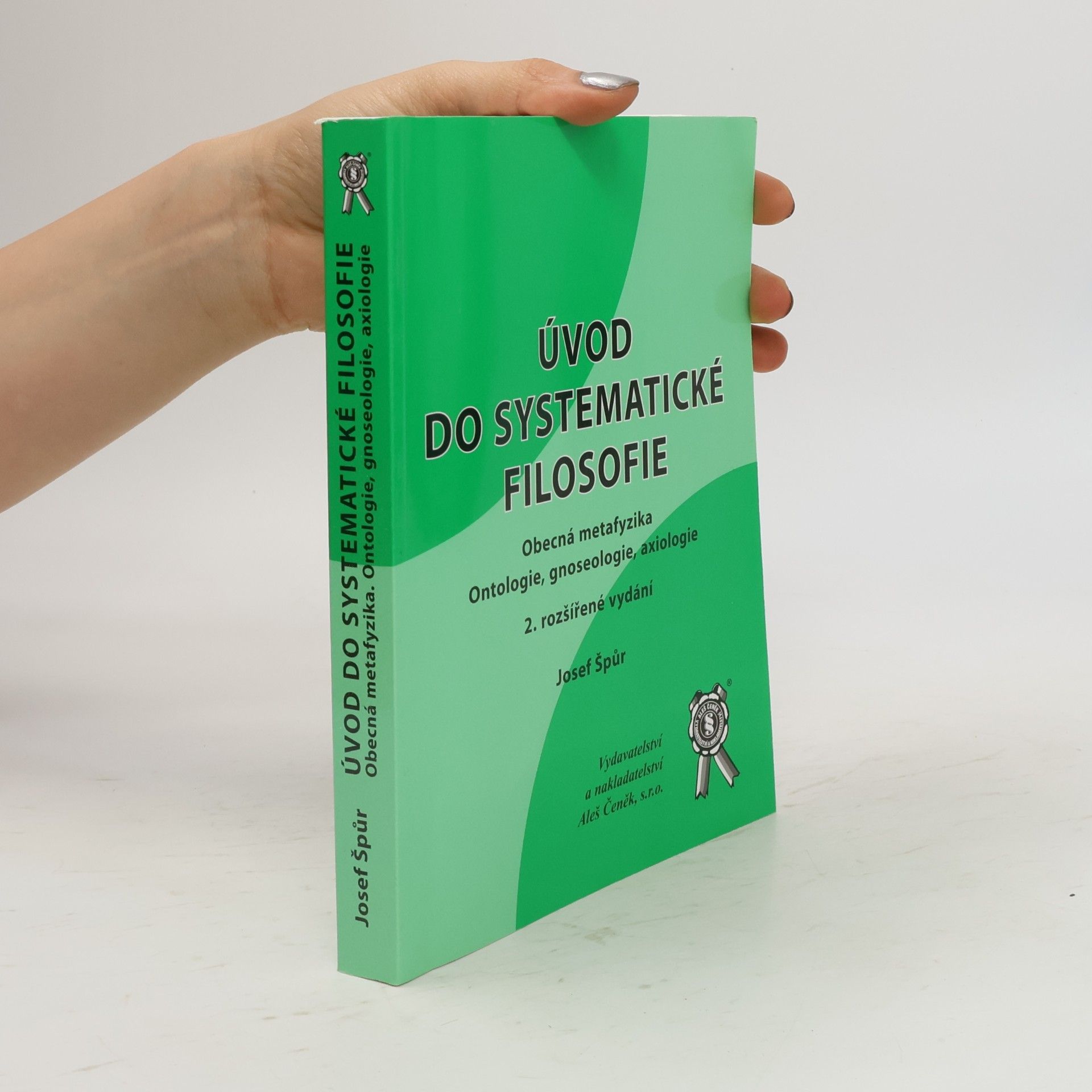 Josef Špůr Úvod do systematické filosofie
