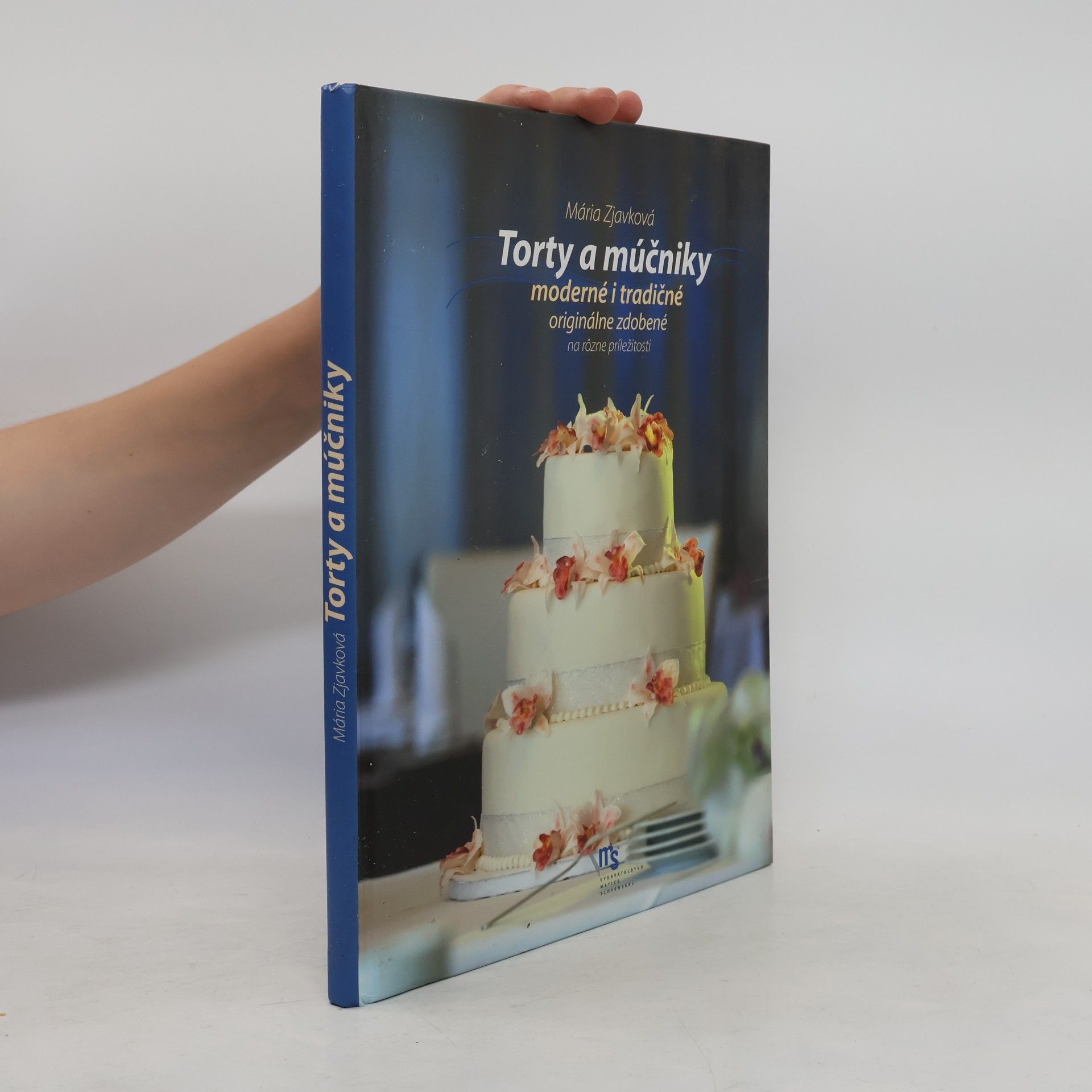 Mária Zjavková Torty a múčniky