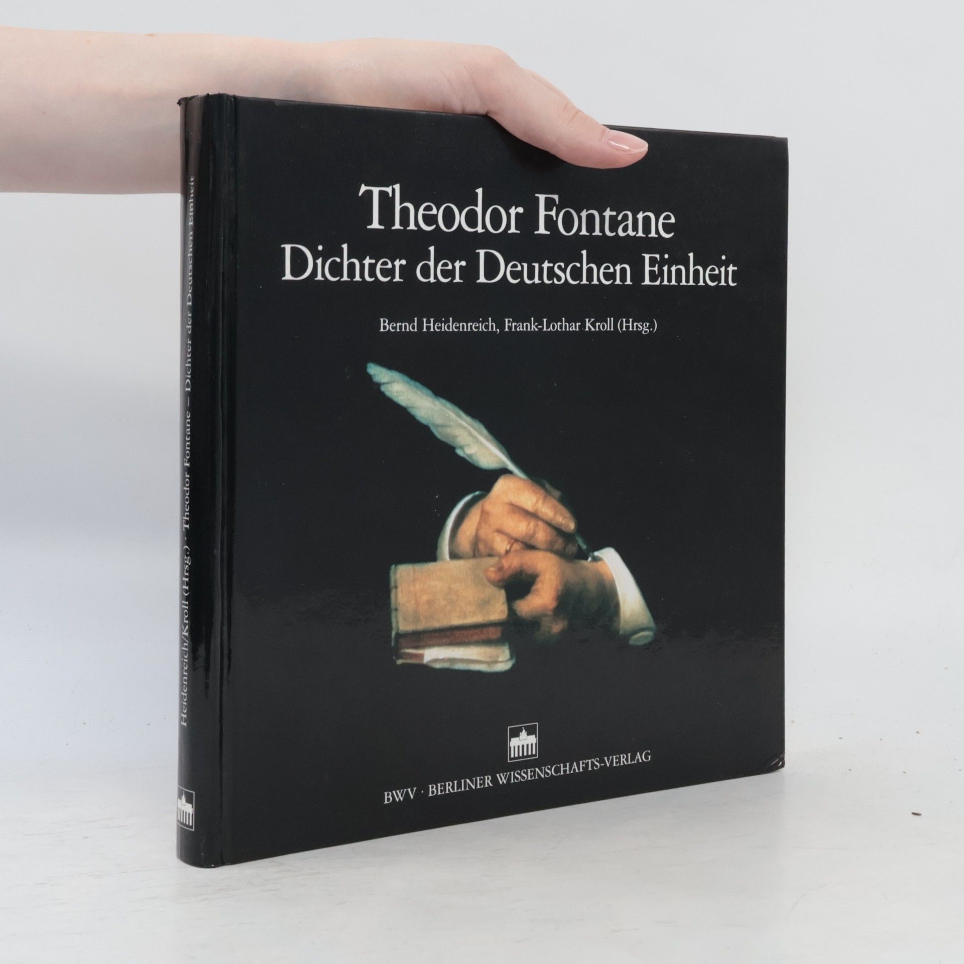 Frank-Lothar Kroll Theodor Fontane - Dichter der deutschen Einheit