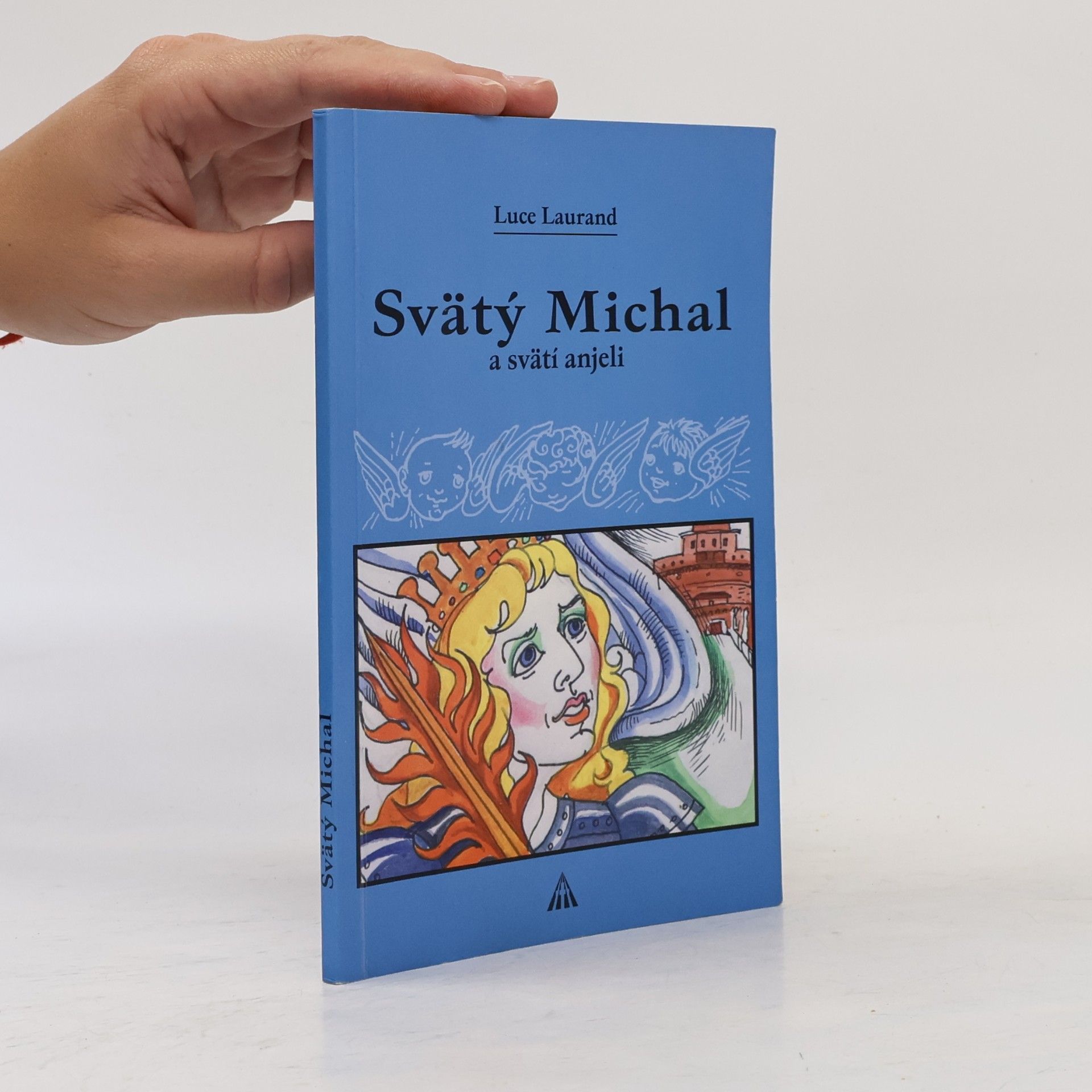 Luce Laurand Svätý Michal a svätí anjeli