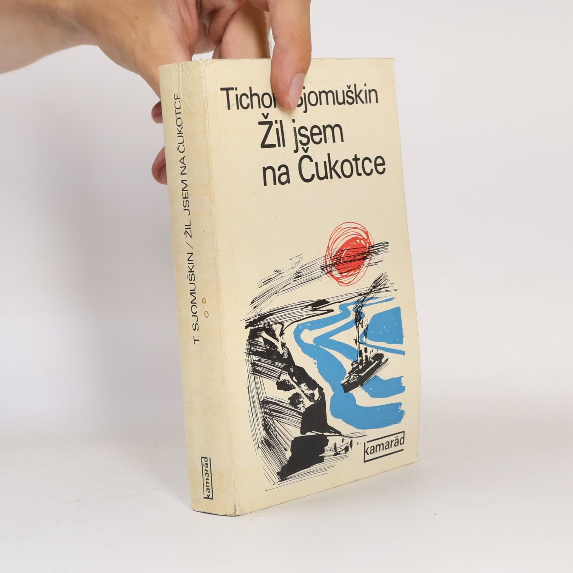 Tichon Zacharovič Semuškin Žil jsem na Čukotce