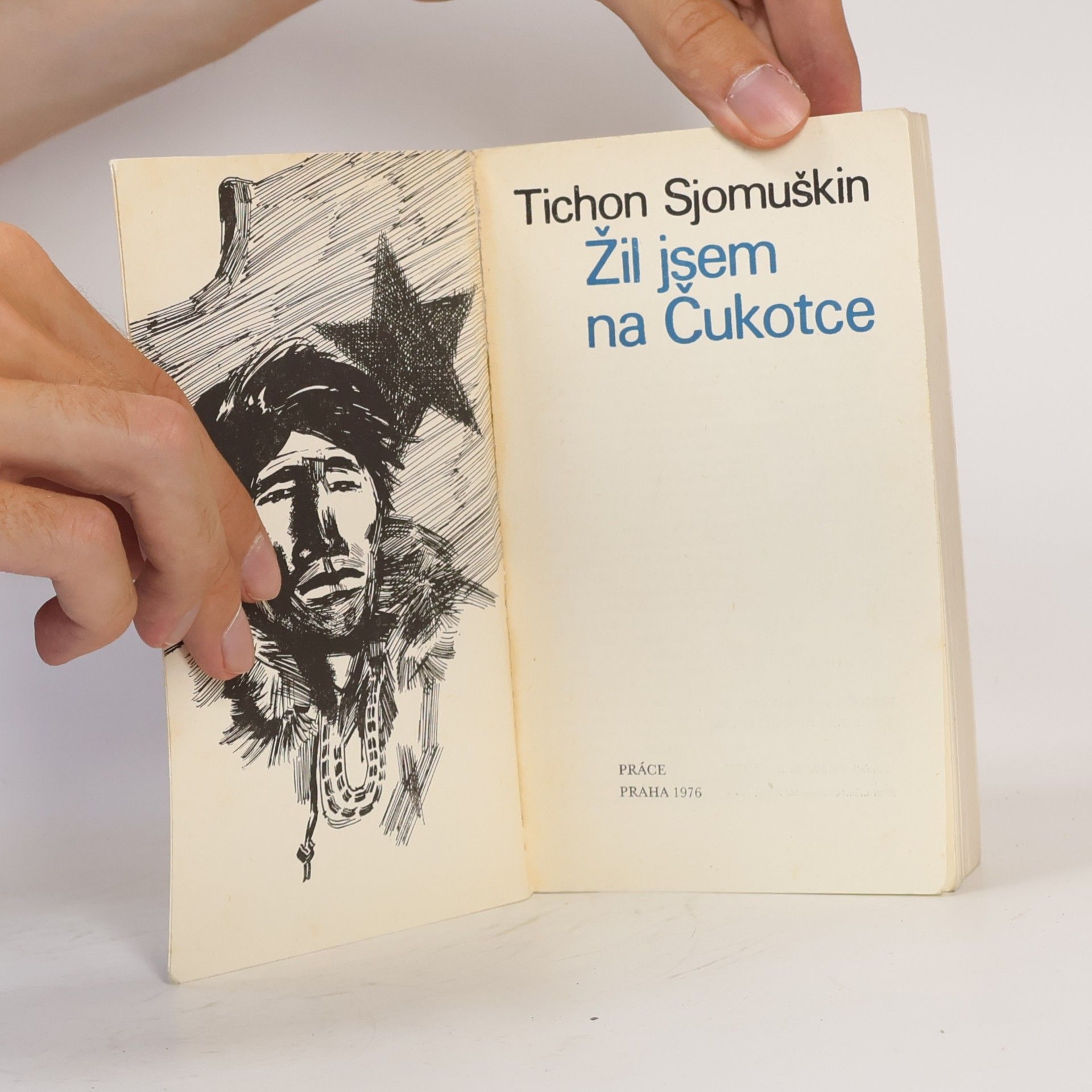 Tichon Zacharovič Semuškin Žil jsem na Čukotce