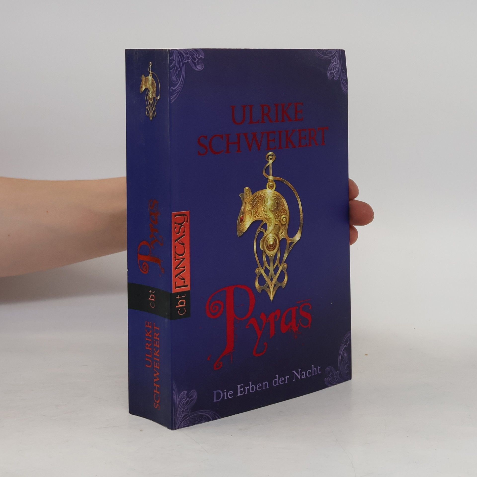 Ulrike Schweikert Pyras. Die Erben der Nacht