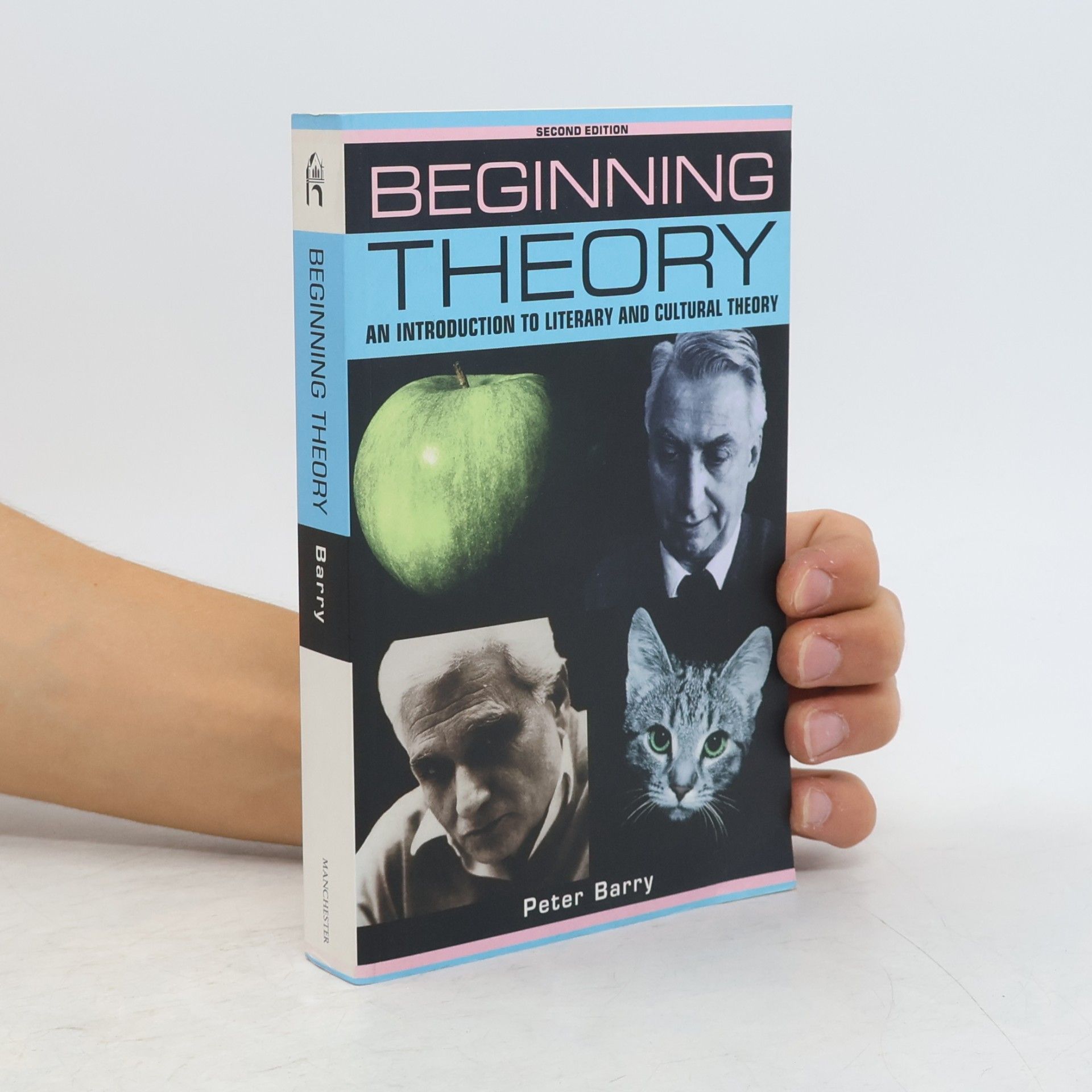 Peter Barry Beginning Theory : An Introduction to Literary and Cultural Theory