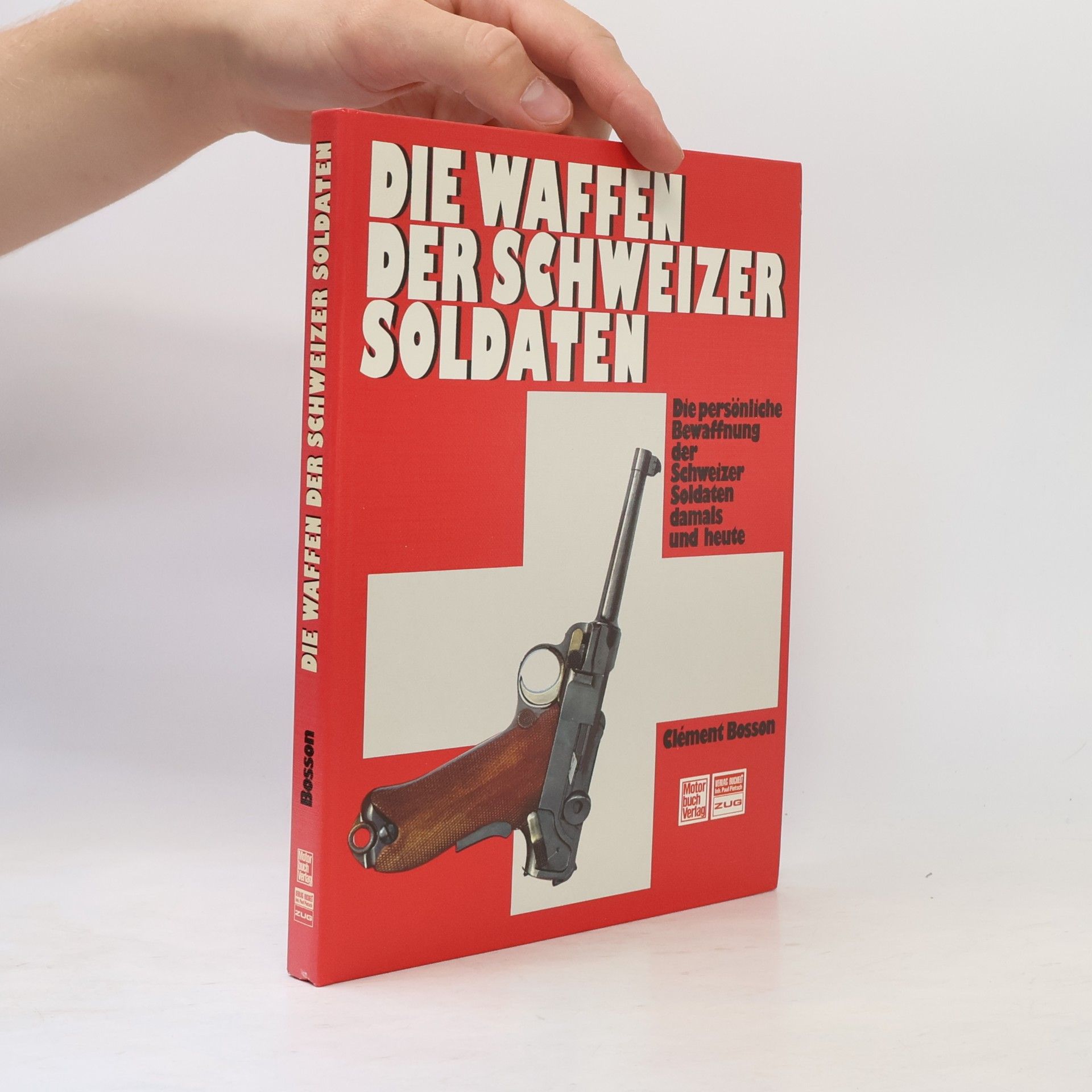Clément Bosson Die Waffen der Schweizer Soldaten