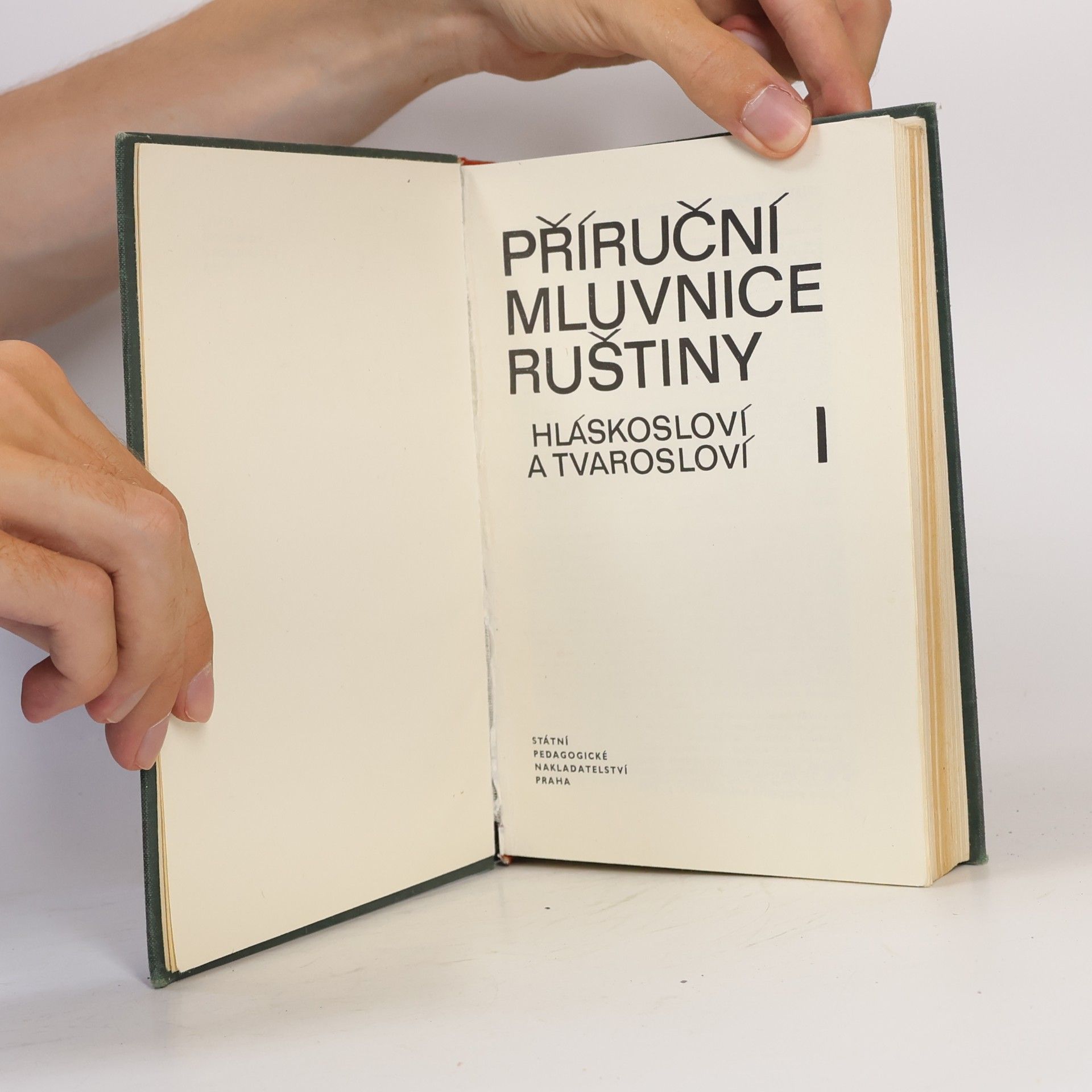 Kolektív autorov Příruční mluvnice ruštiny I. Hláskosloví a Tvarosloví