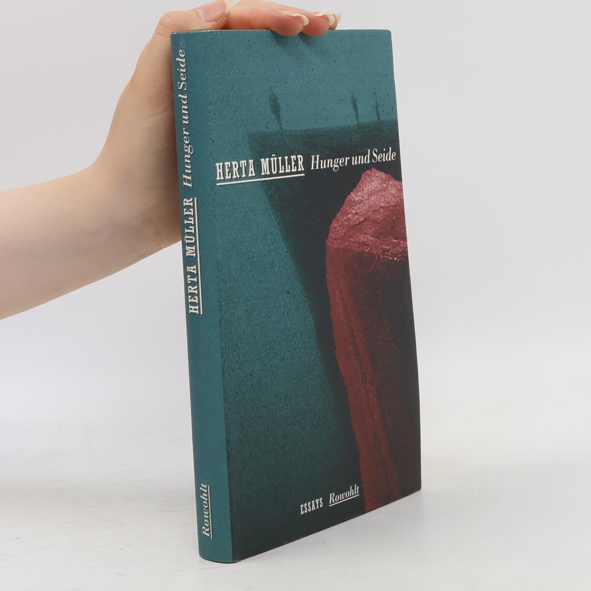 Herta Müller Hunger und Seide