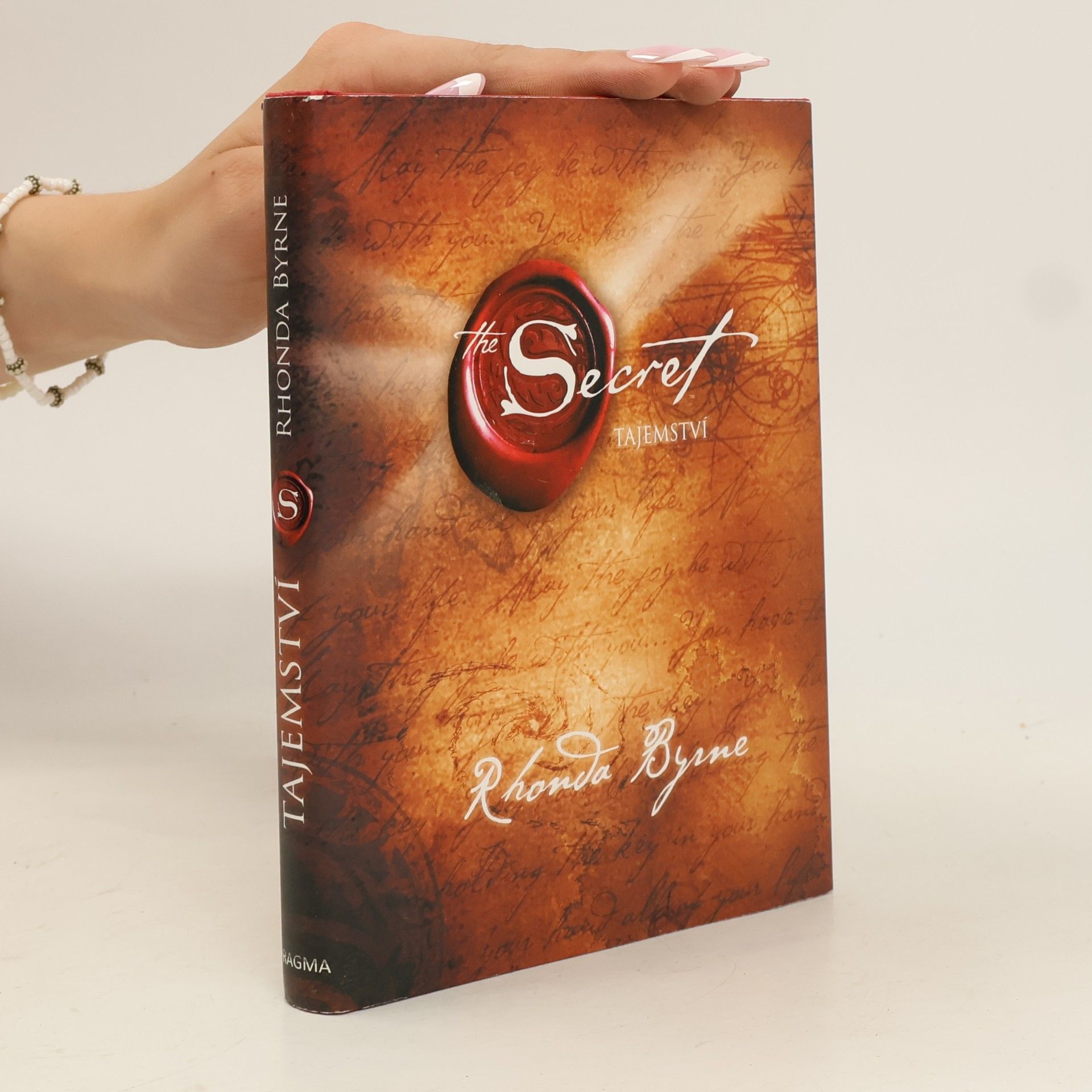 Rhonda Byrne The Secret. Tajemství