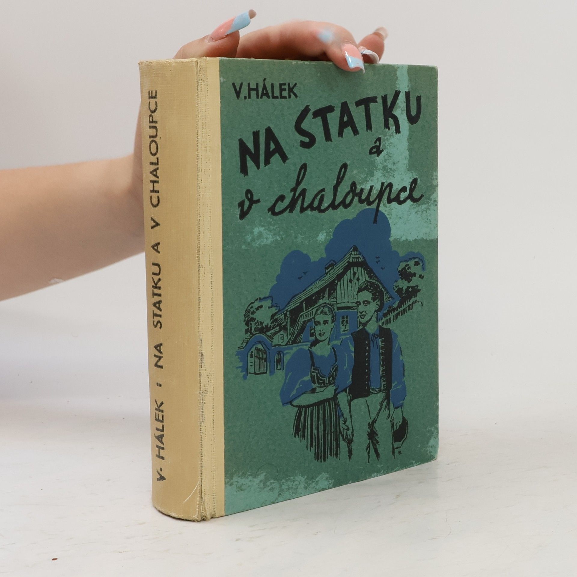 Vítězslav Hálek Na statku a v chaloupce