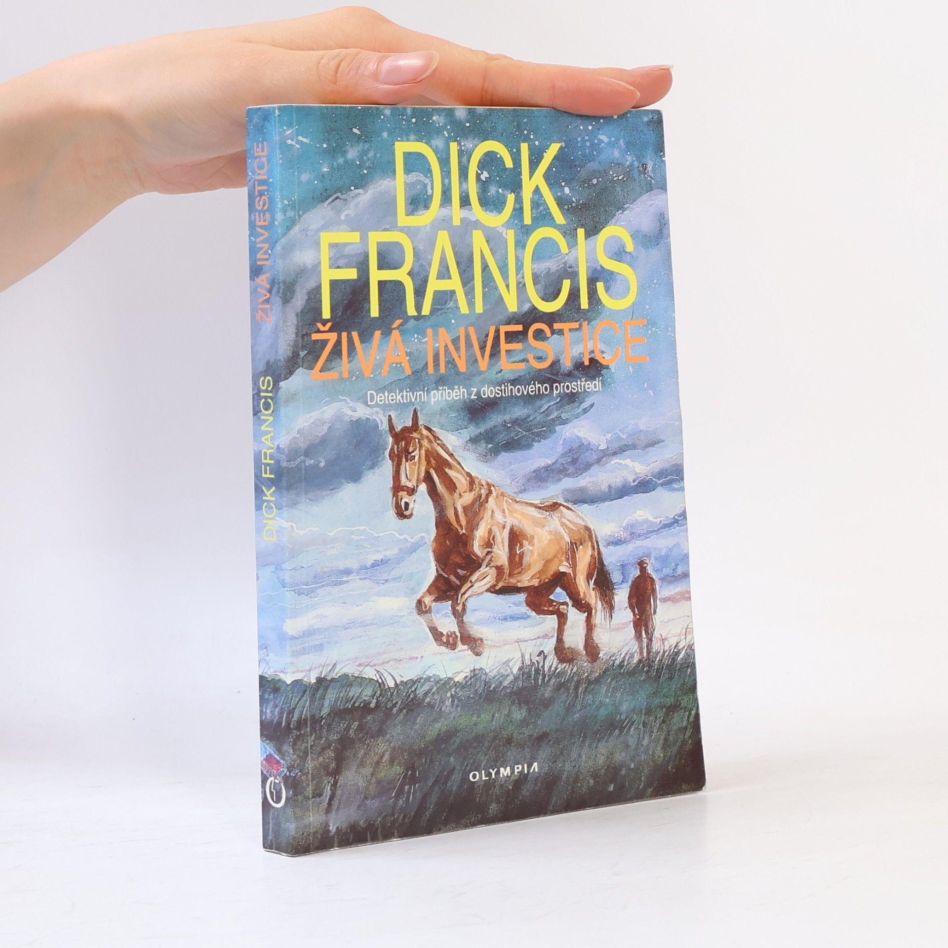 Dick Francis Živá investice