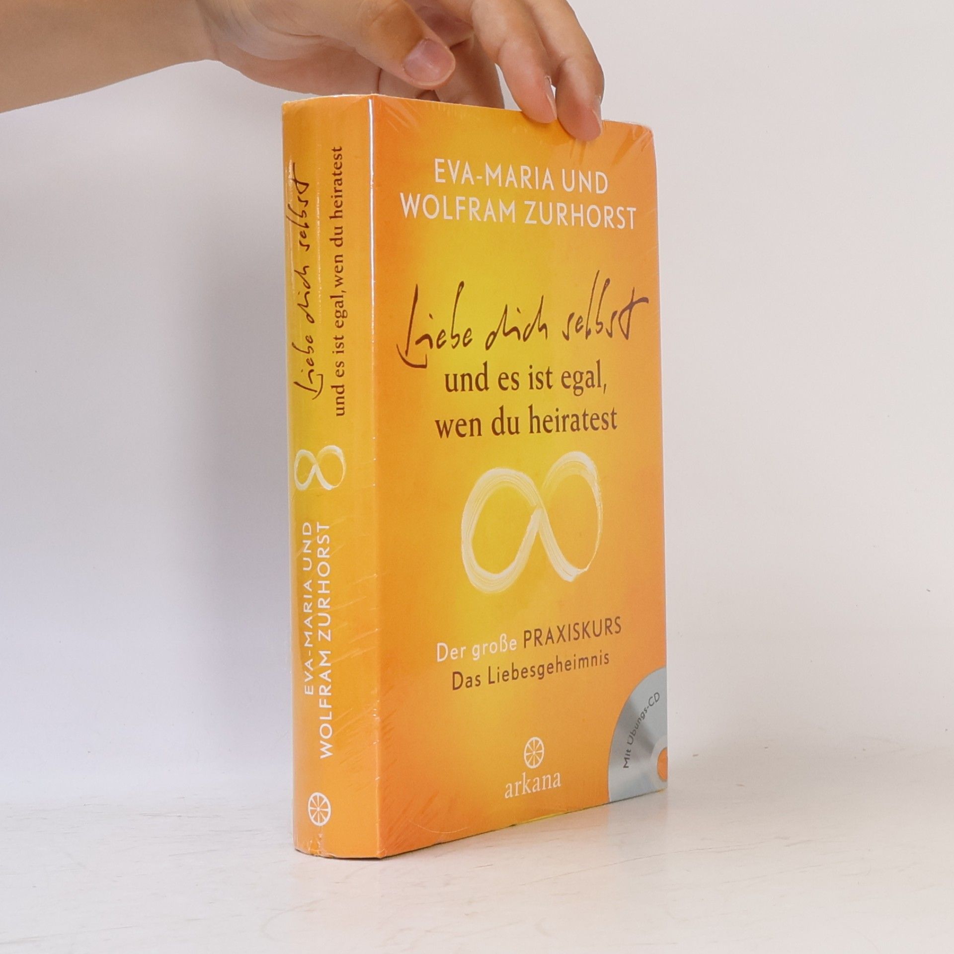 Eva-Maria Zurhorst Liebe dich selbst und es ist egal, wen du heiratest