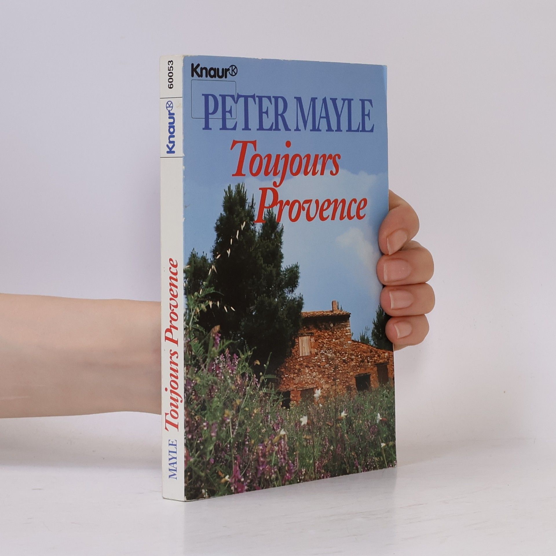 Peter Mayle Toujours Provence