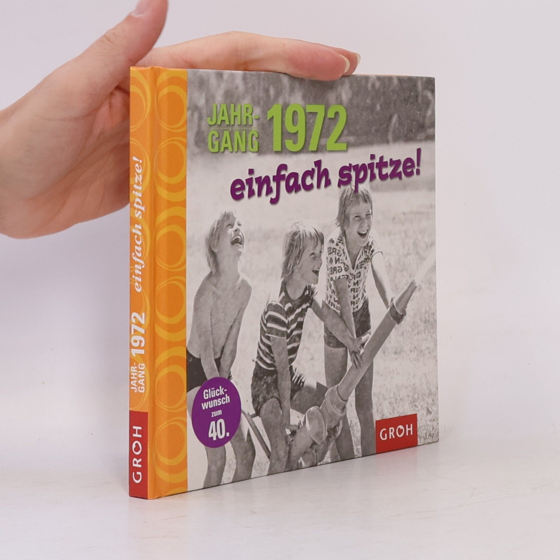 Various authors Jahrgang 1972 - einfach Spitze!