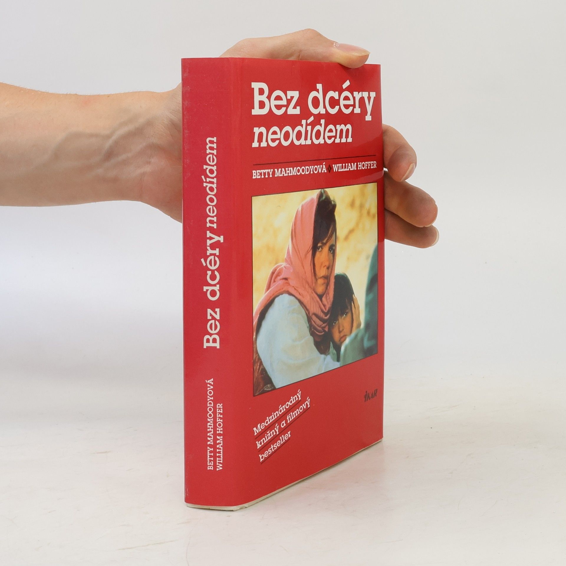 Betty Mahmoody Bez dcéry neodídem
