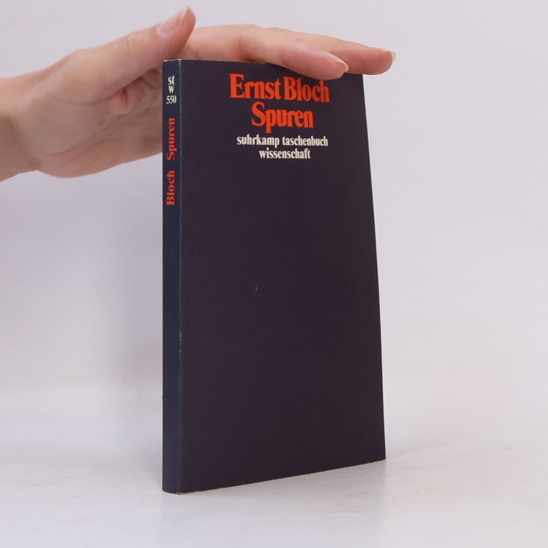 Ernst Bloch Werkausgabe Bd. 1. Spuren