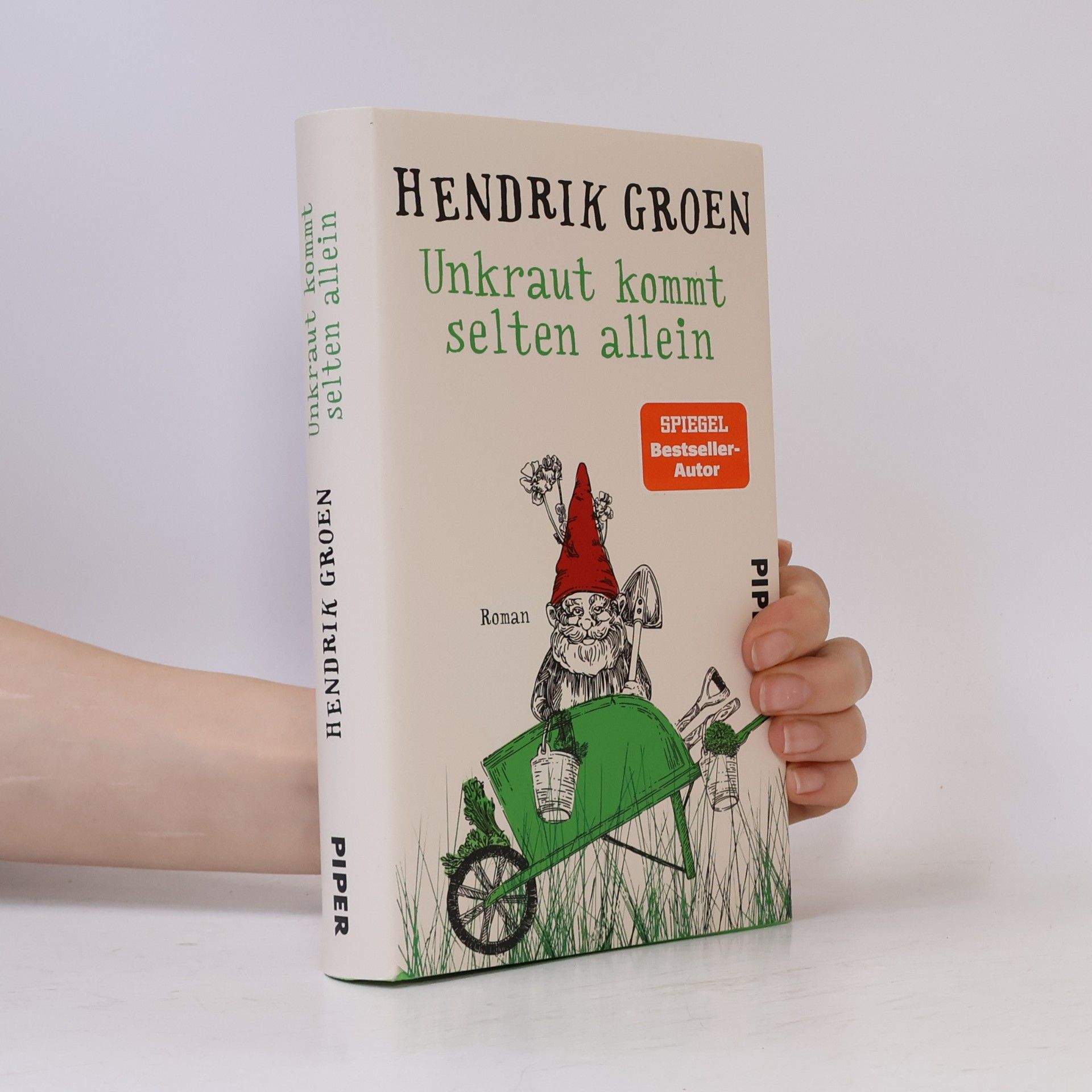 Hendrik Groen Unkraut kommt selten allein