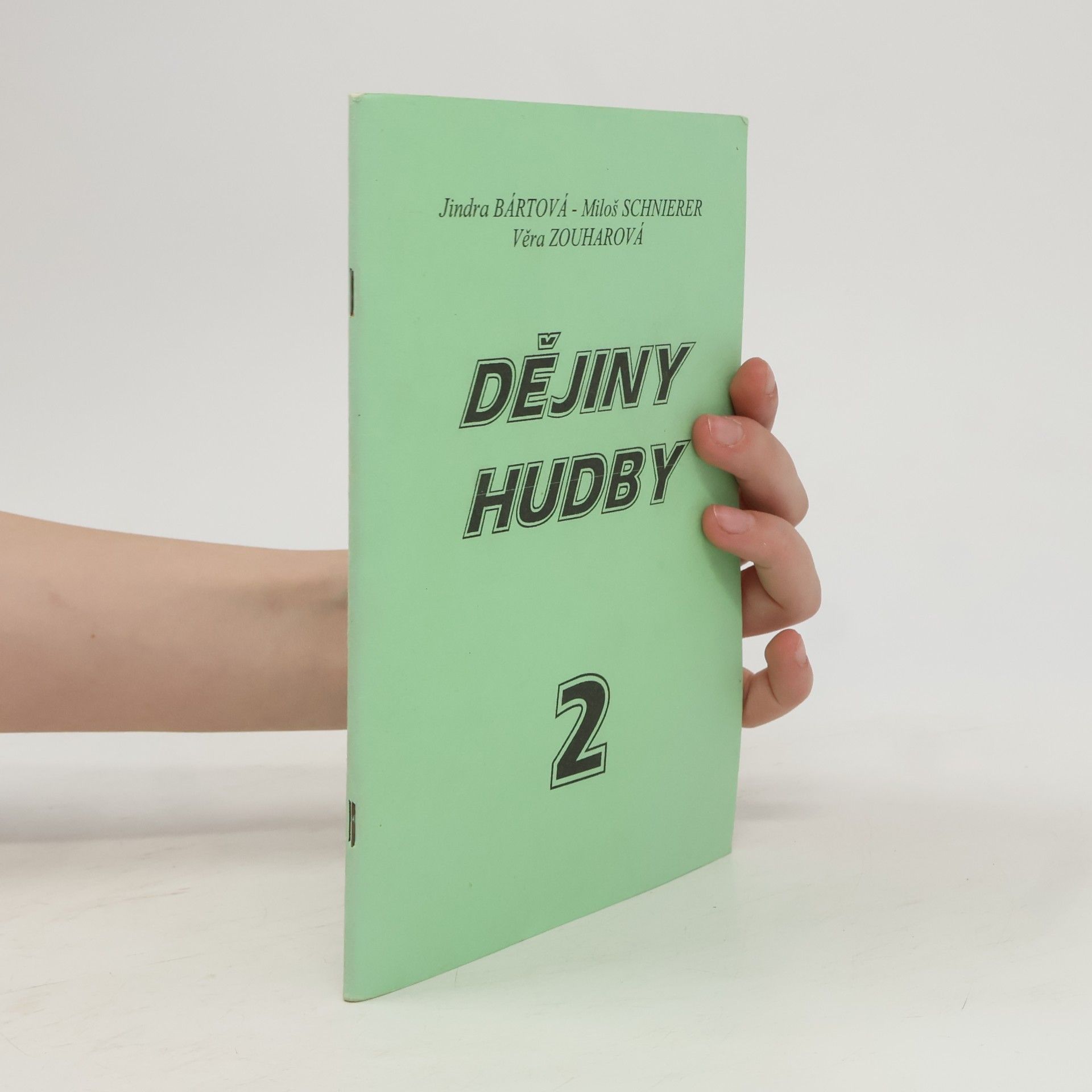 Věra Zouharová Dějiny hudby. Díl 2