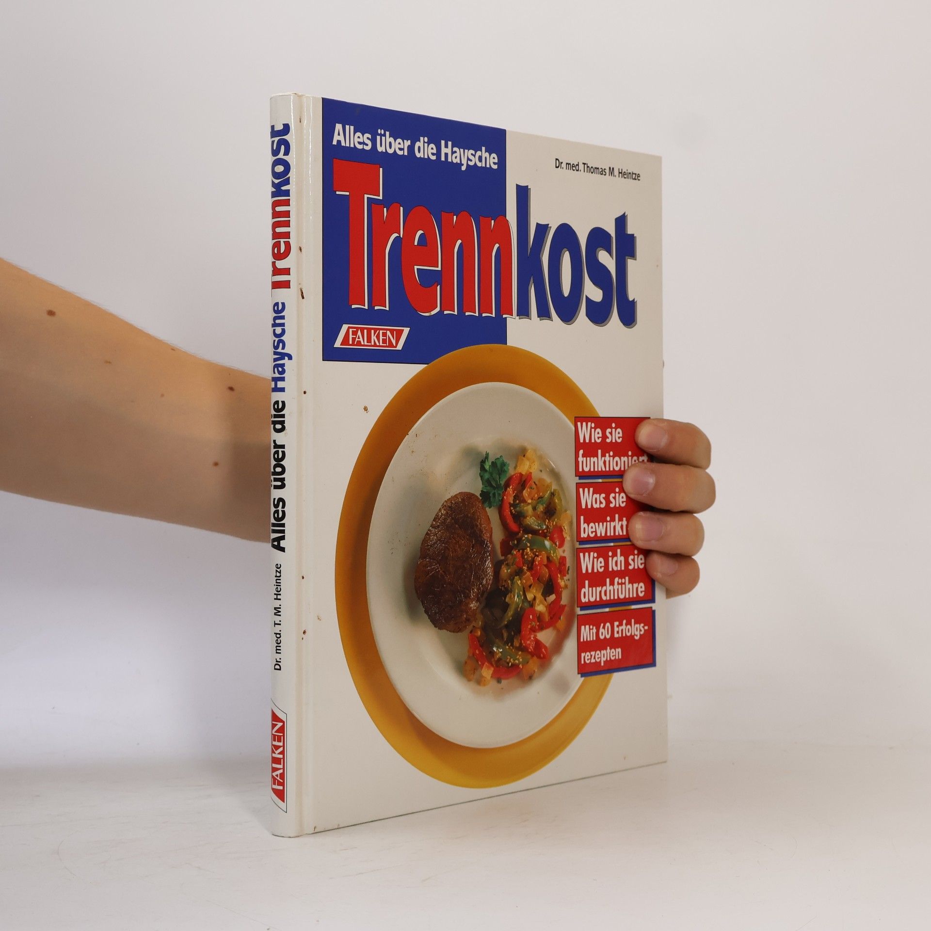 Thomas M. Heintze Alles über die Haysche Trennkost