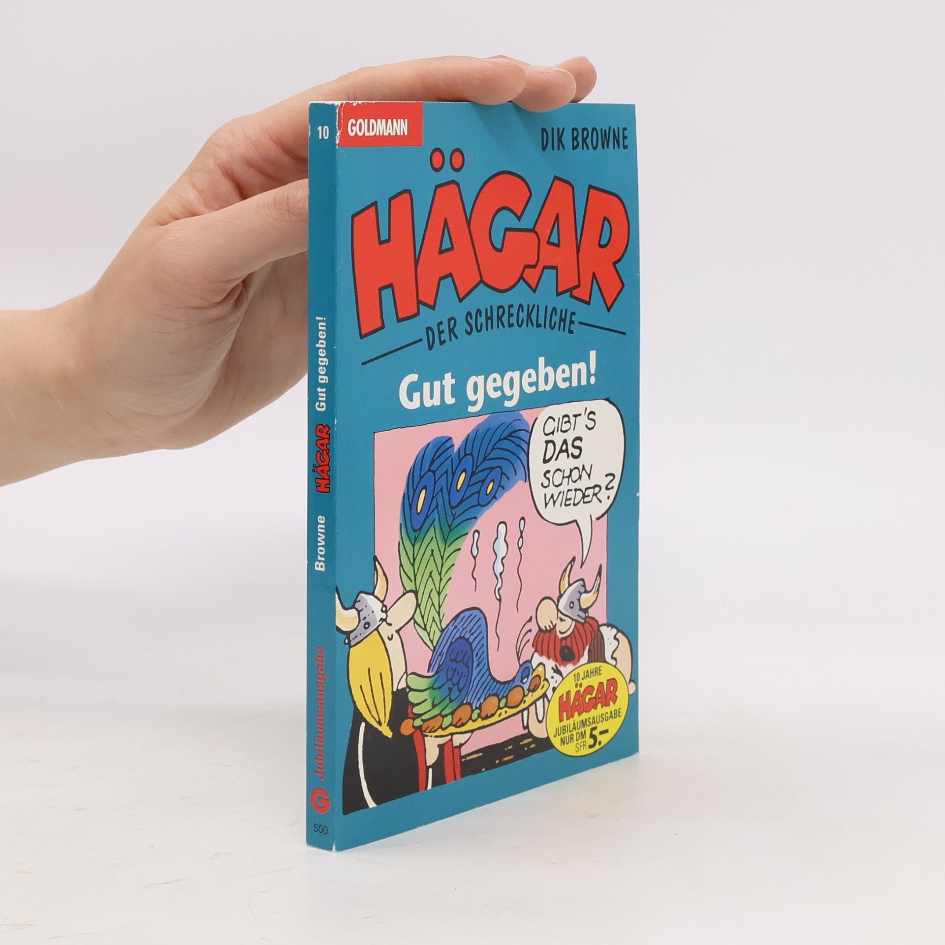 Dik Browne Hägar der Schreckliche - 10: Gut gegeben!