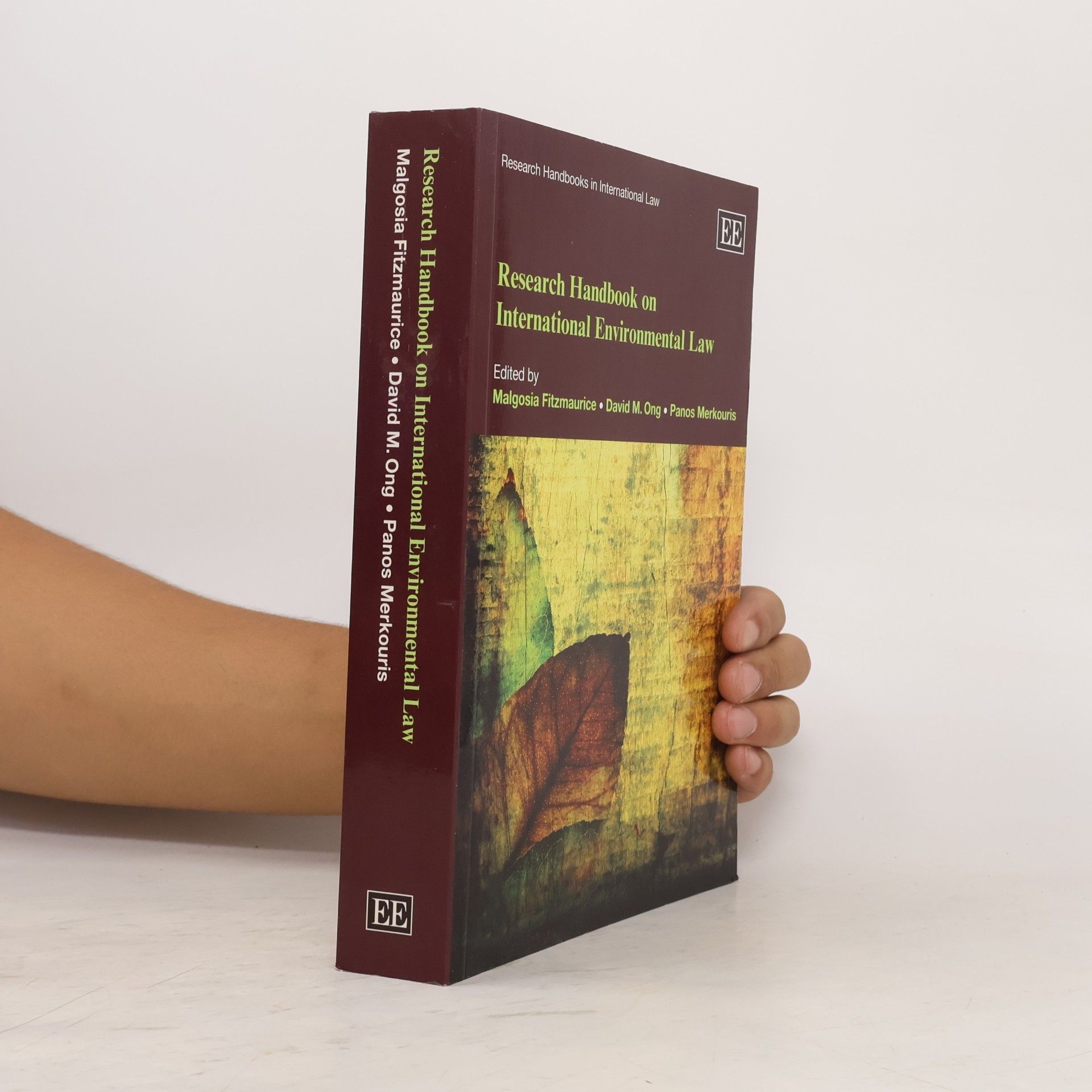 David M. Ong Research Handbooks in International Law: Research Handbook on International Environmental Law