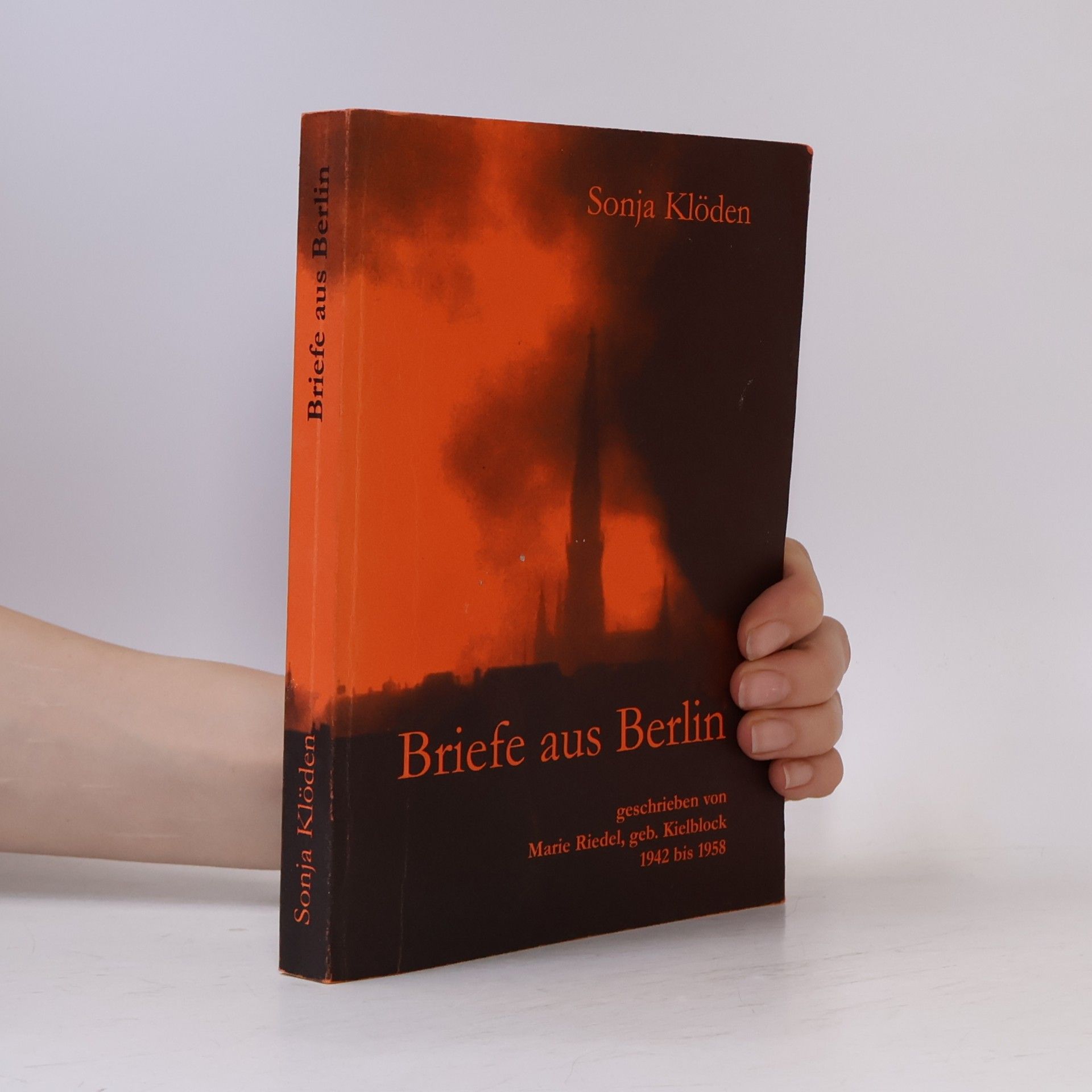 Sonja Klöden Briefe aus Berlin