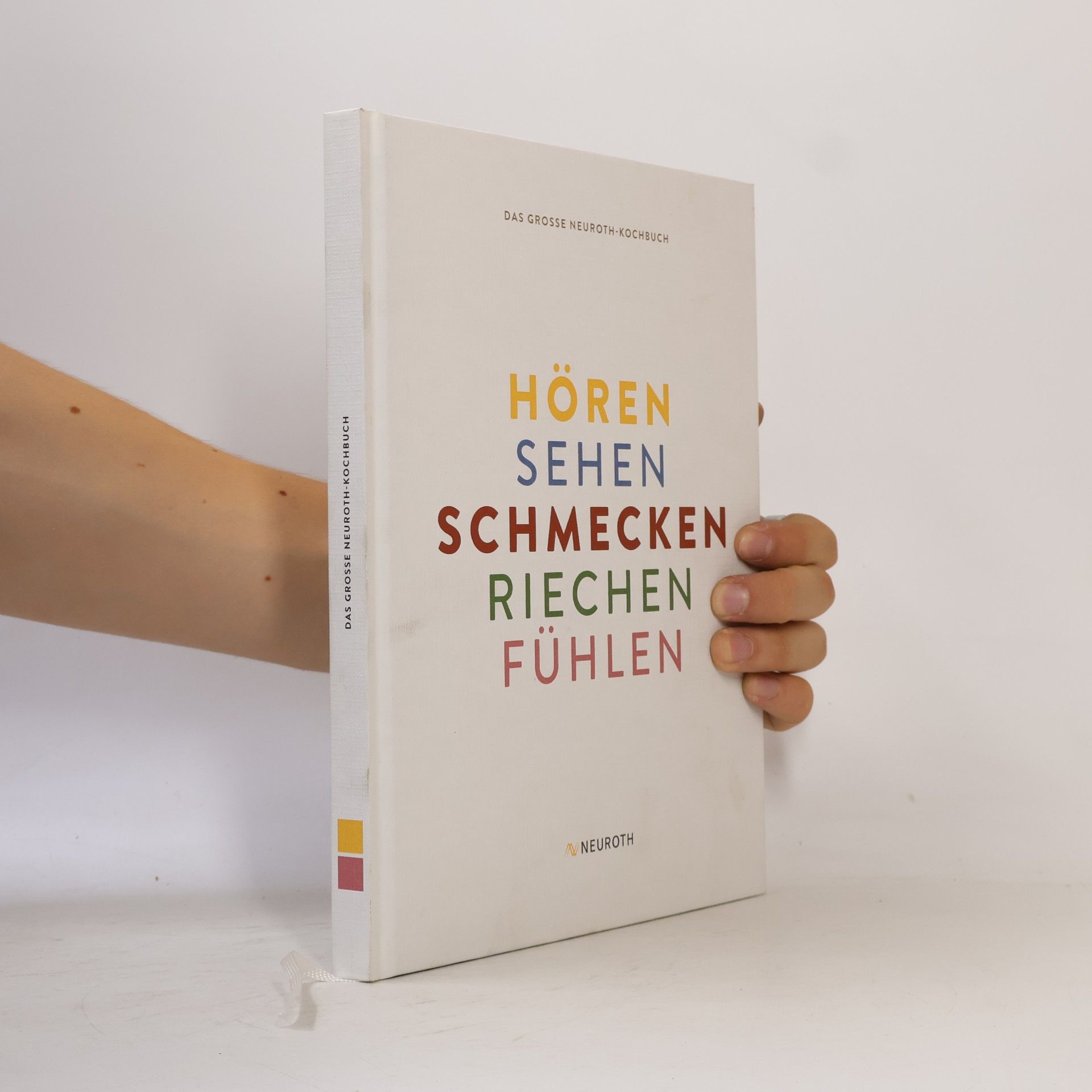Autorenkollektiv Hören, sehen, schmecken, riechen, fühlen