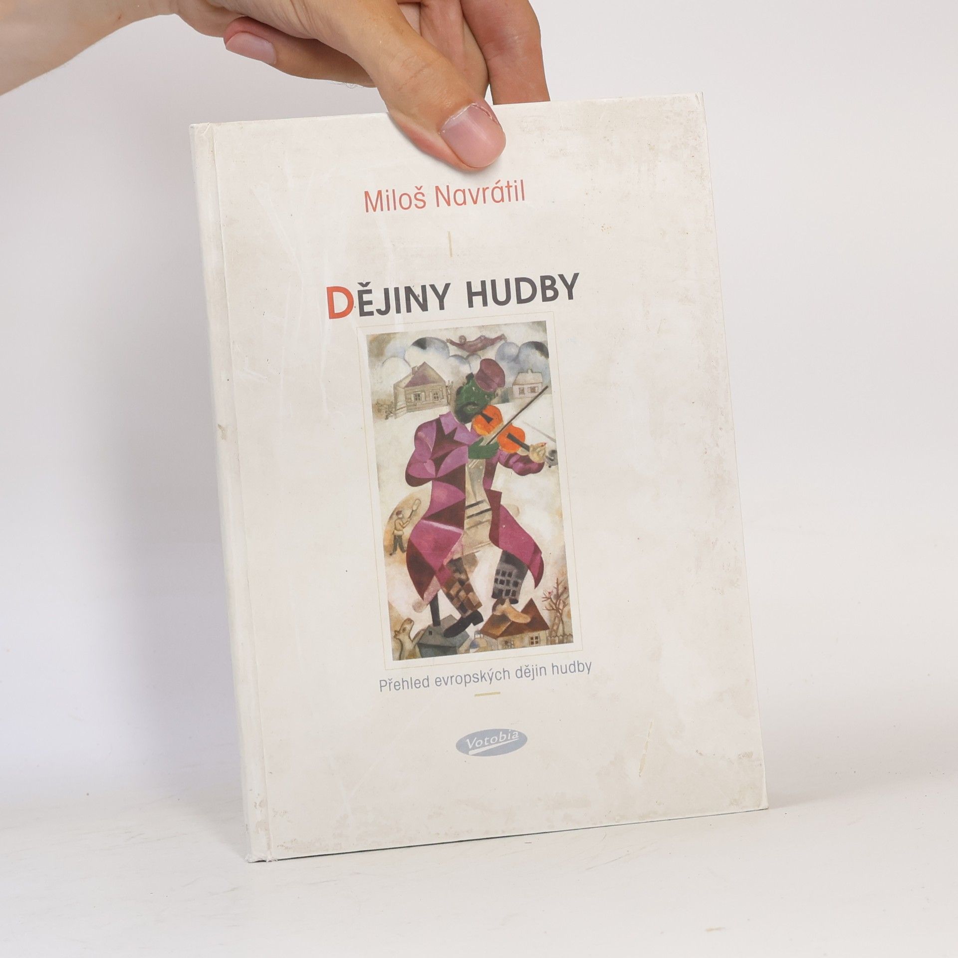 Miloš Navrátil Dějiny hudby. Přehled evropských dějin hudby